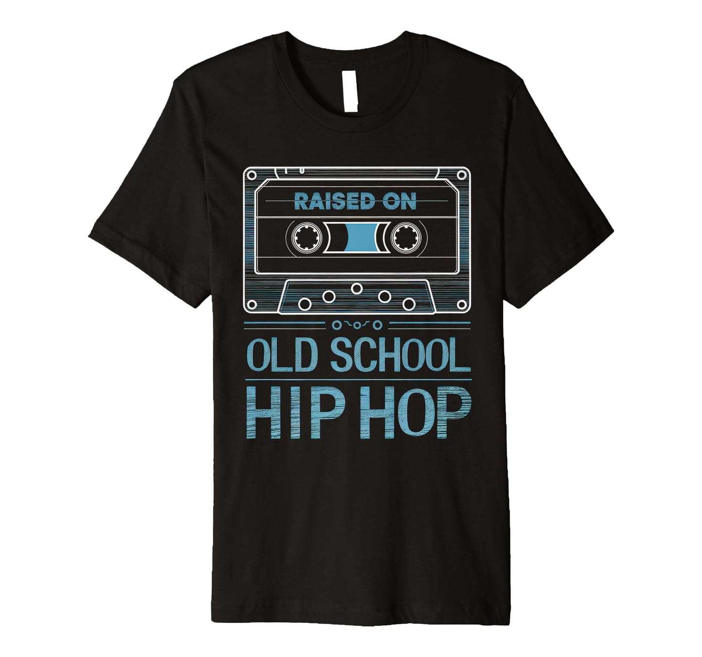 Raised Old School Hip Hop Cassette T-Shirt - Streetwear Style Unisex - T-Shirt, Sweatshirt, Hoodie