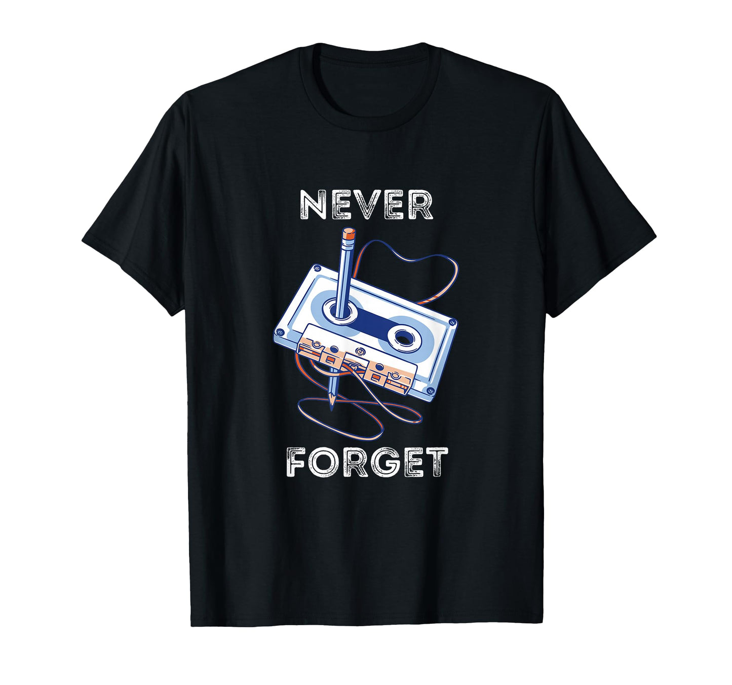 Never Forget Cassette Tape Old School T-Shirt - Custom Art Print Men Women - T-Shirt, Sweatshirt, Hoodie