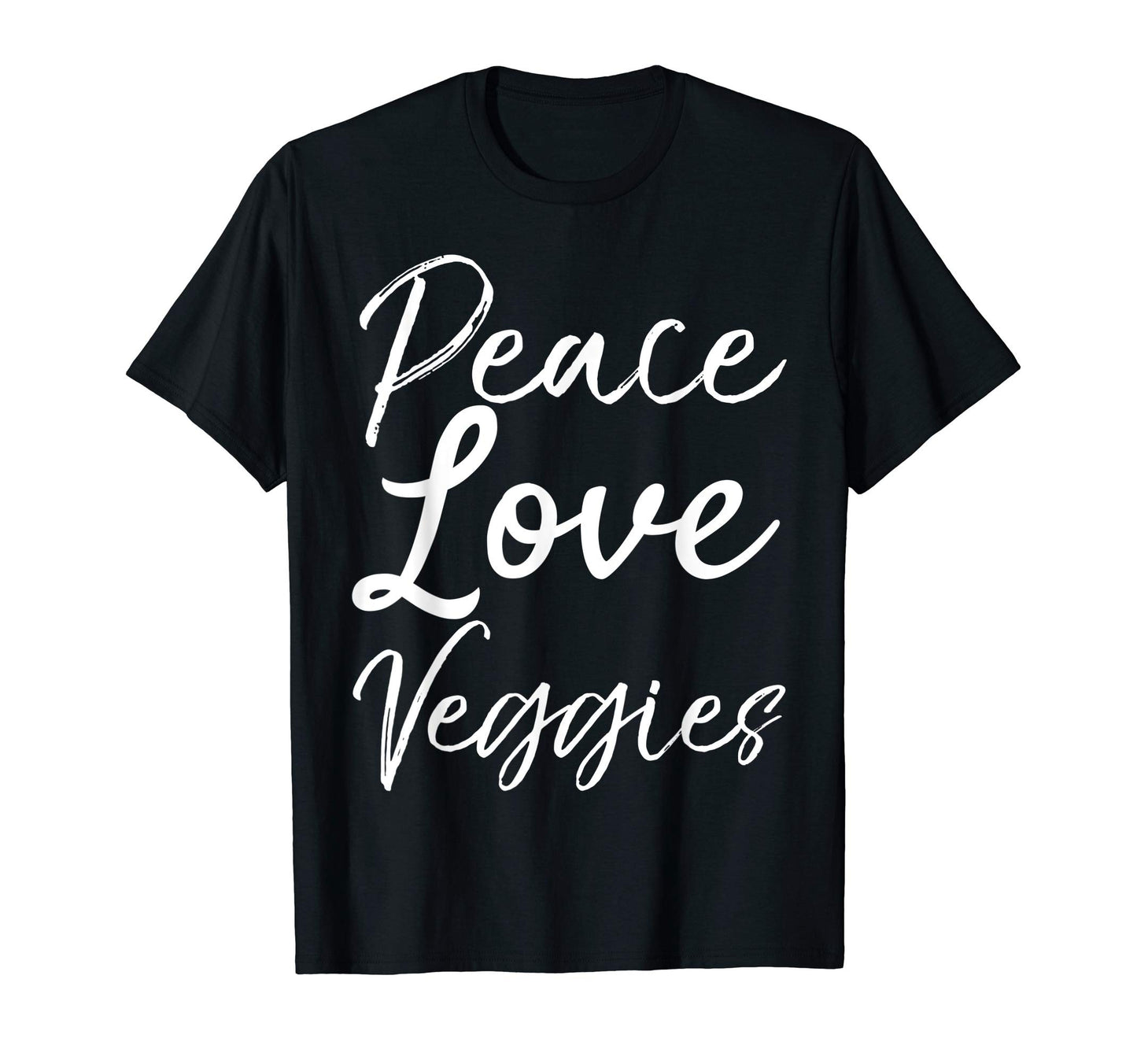 Fun Vegetarian Gift Vegan Peace Love T-Shirt - Novelty Apparel for Adults - T-Shirt, Sweatshirt, Hoodie