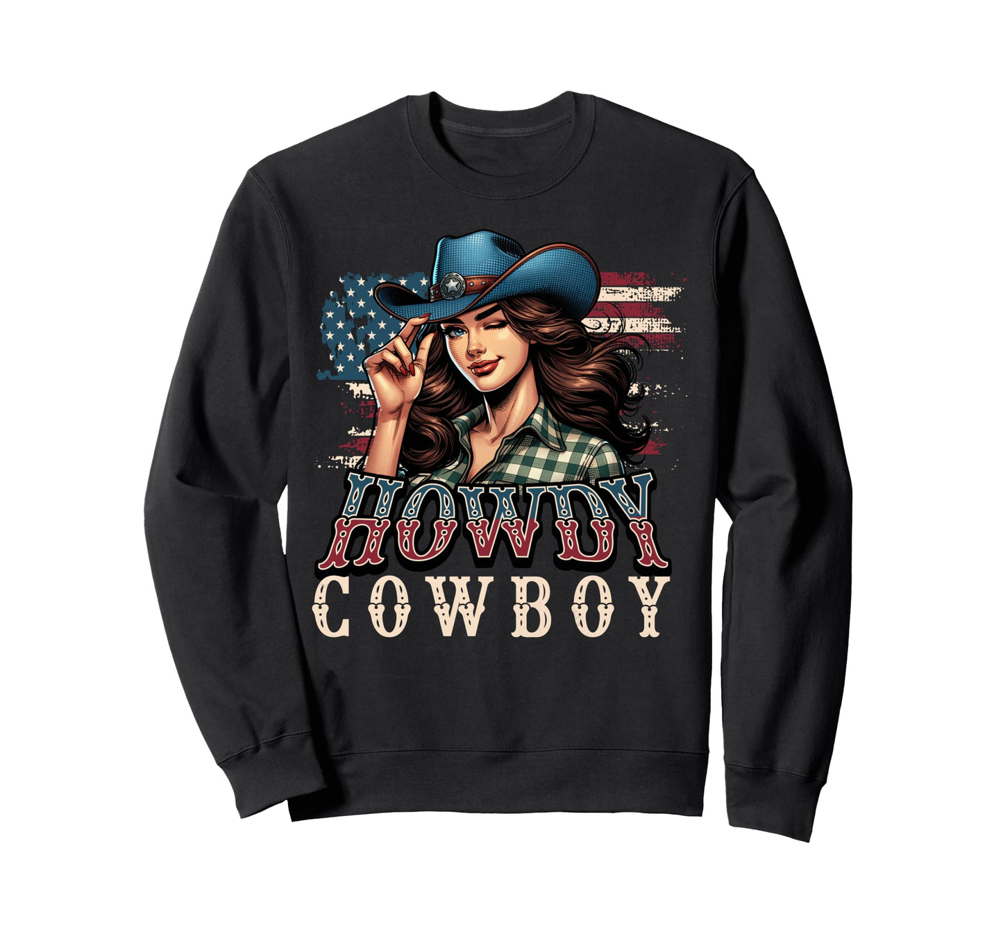 Howdy Cowboy Western Cowgirl Sweatshirt - Novelty Apparel for Adults - T-Shirt, Sweatshirt, Hoodie