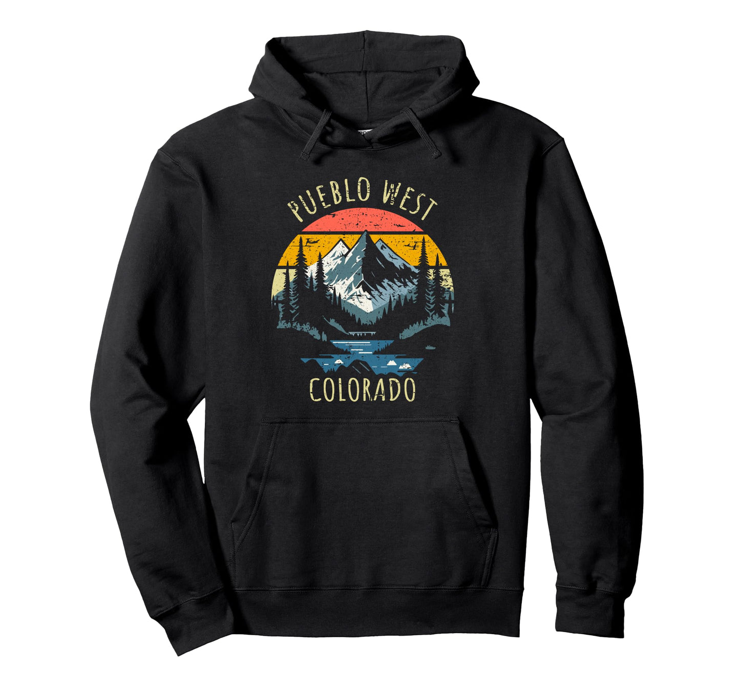 Pueblo West Colorado Usa Mountain Hoodie - Casual Everyday Wear Men Women - T-Shirt, Sweatshirt, Hoodie