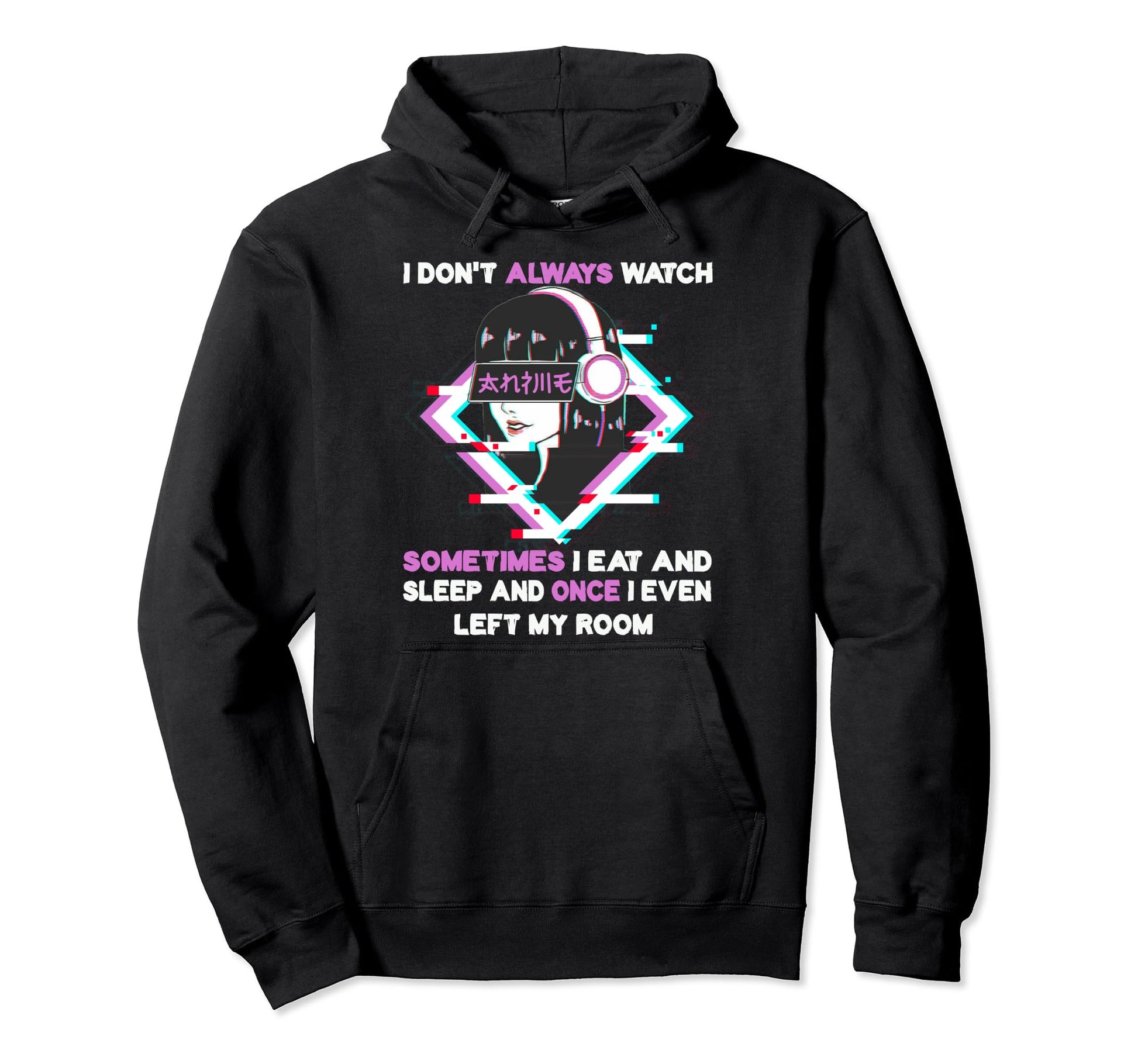 Japanese Aesthetic Funny I Dont Hoodie - Custom Art Print for Adults - T-Shirt, Sweatshirt, Hoodie