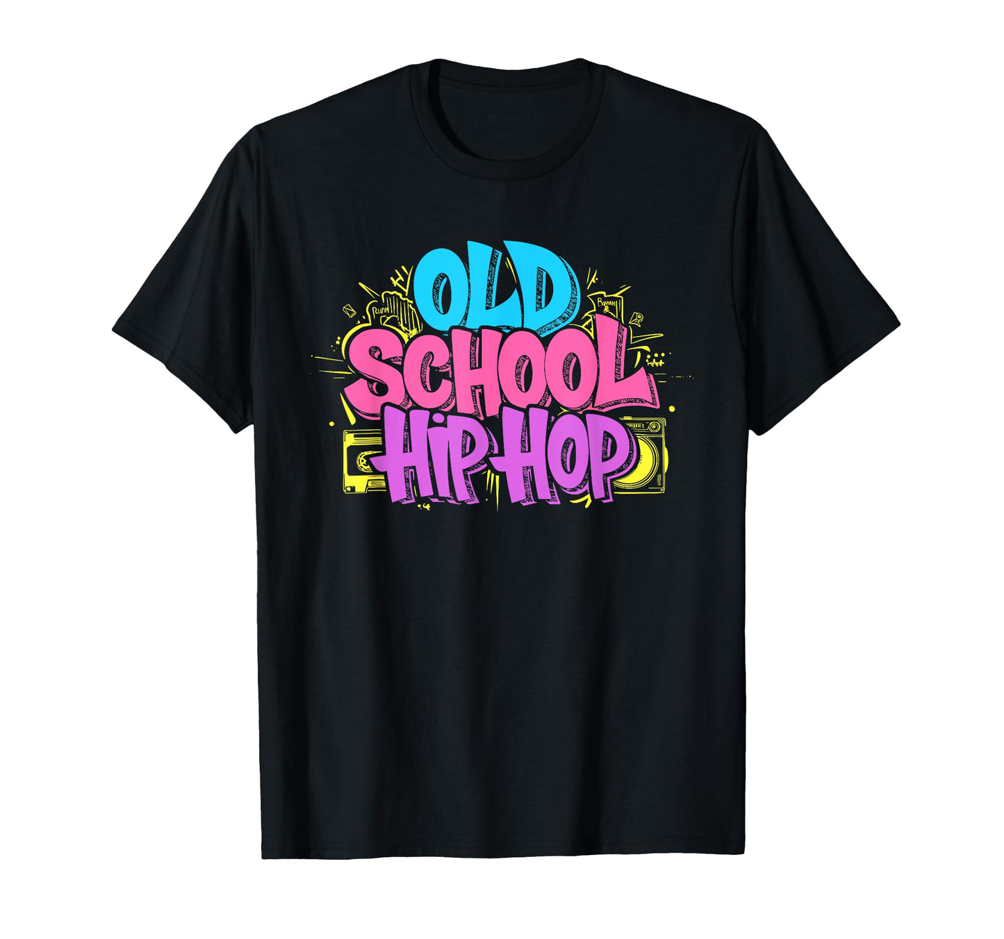 Old School Hip Hop 80S 90S Graffiti T-Shirt - Minimalist Print for Adults - T-Shirt, Sweatshirt, Hoodie