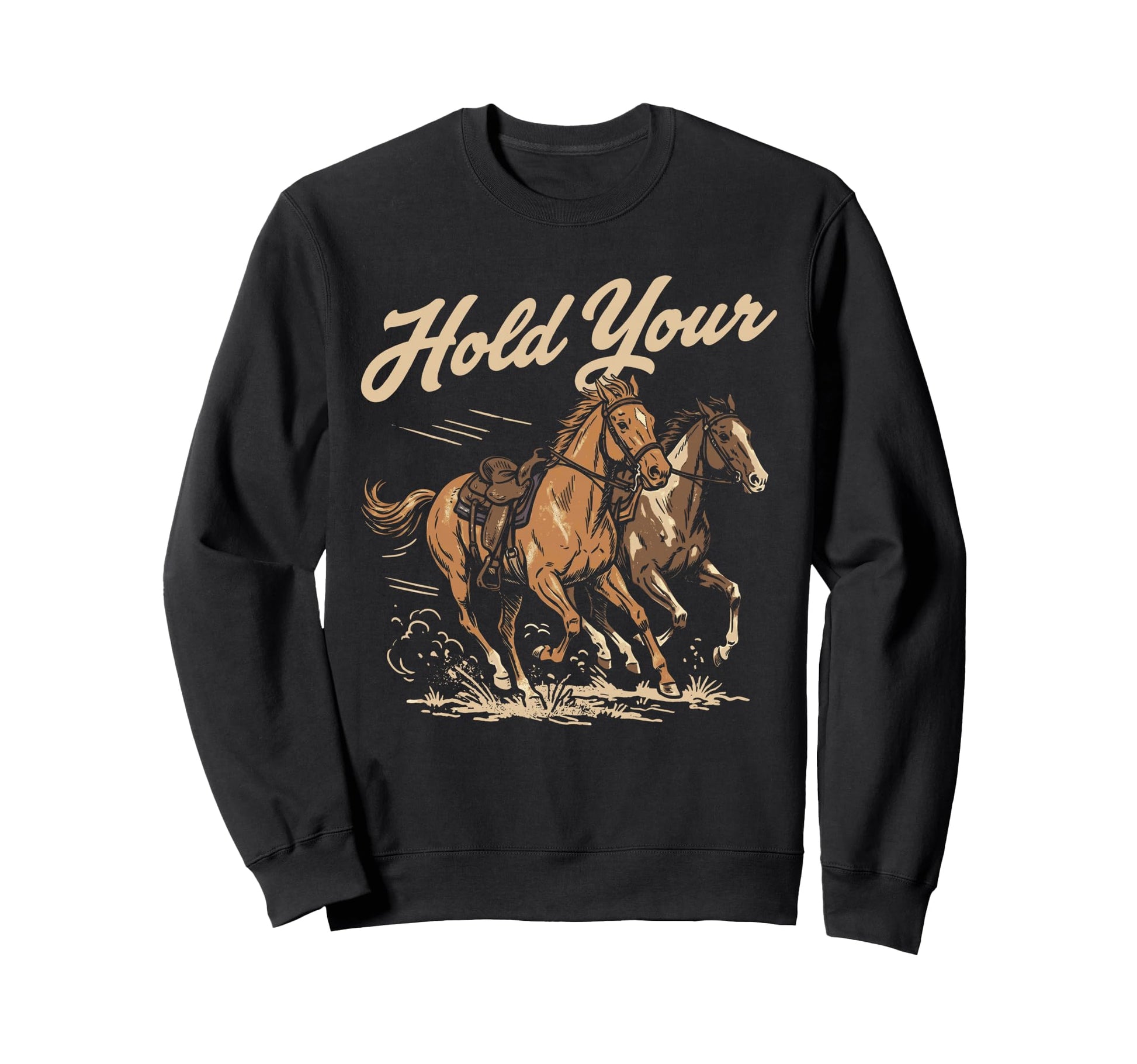 Funny Horse Western Cowboy Sweatshirt - Streetwear Style Men Women - T-Shirt, Sweatshirt, Hoodie