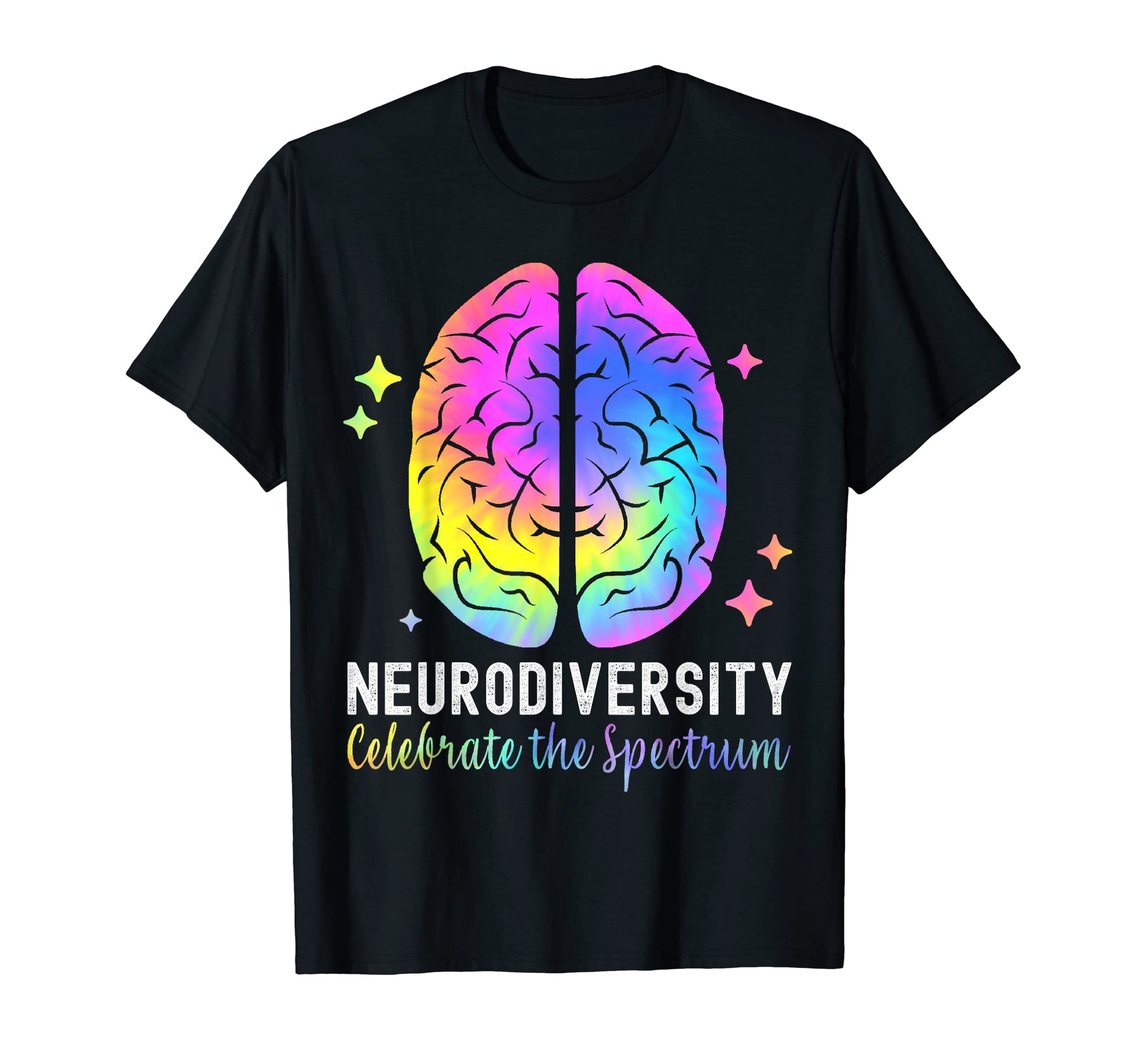 Neurodiversity Is Beautiful Tie Dye T-Shirt - Unique Graphic Unisex - T-Shirt, Sweatshirt, Hoodie