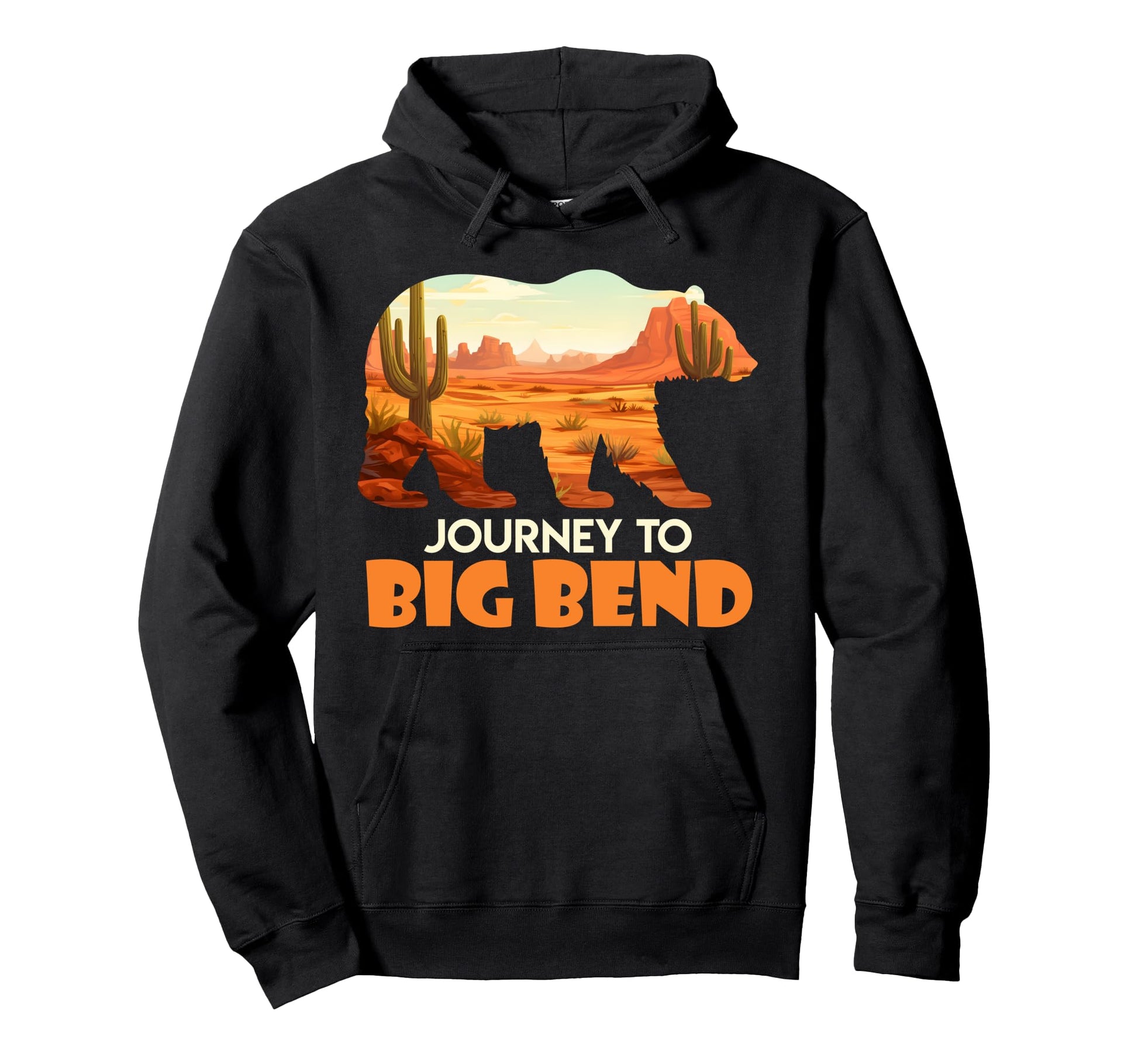 Texas Lover Journey To Big Bend Funny Hoodie - Unique Graphic for Adults - T-Shirt, Sweatshirt, Hoodie