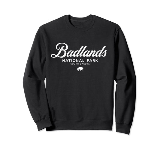 Badlands National Park South Dakota Sweatshirt - Unique Graphic Men Women - T-Shirt, Sweatshirt, Hoodie