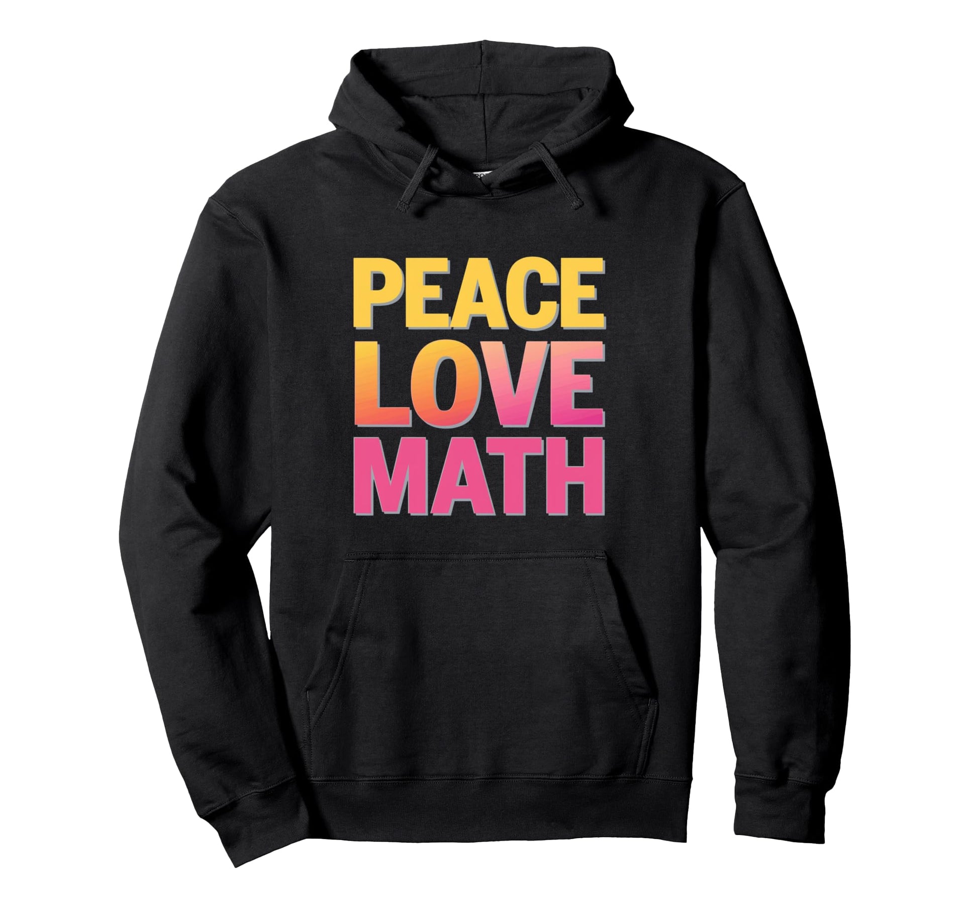 Math Teacher Peace Love Math Hoodie - Fun Novelty Design for Adults - T-Shirt, Sweatshirt, Hoodie