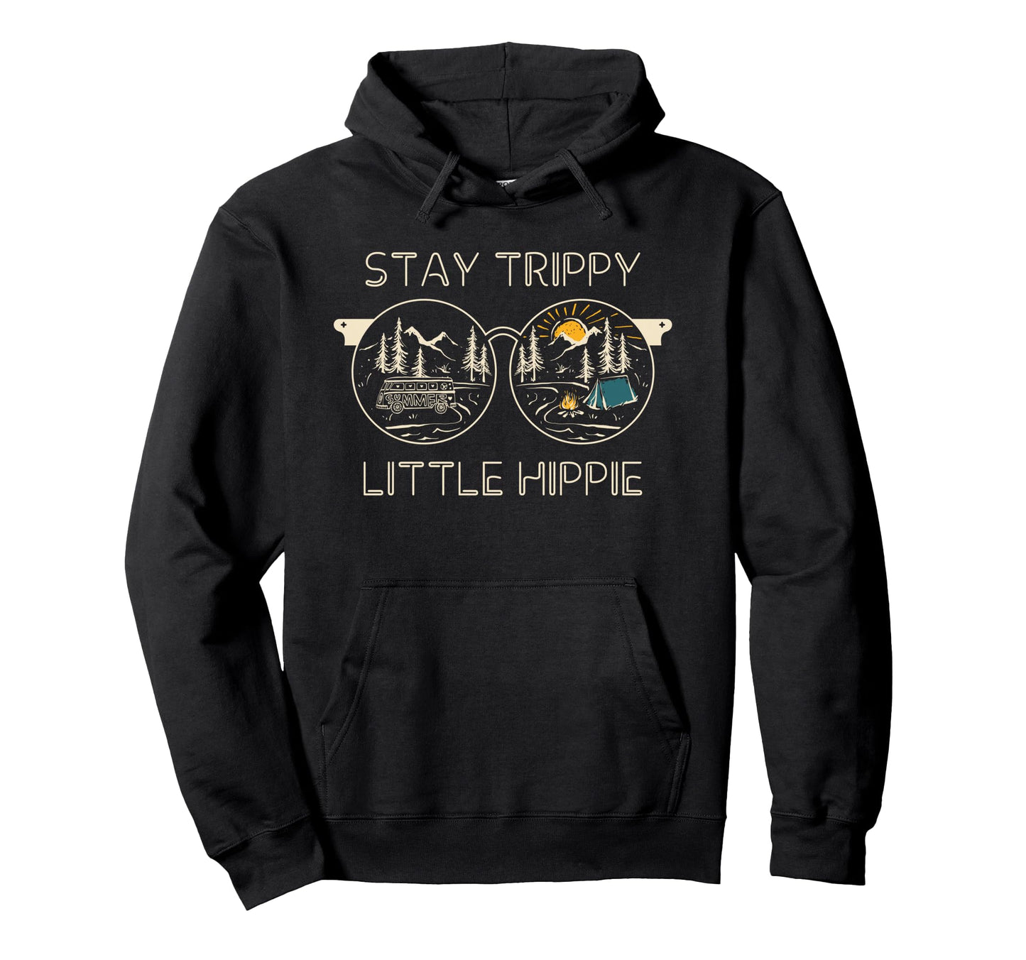 Stay Trippy Little Hippie Sunglasses Hoodie - Trendy Graphic for Adults - T-Shirt, Sweatshirt, Hoodie
