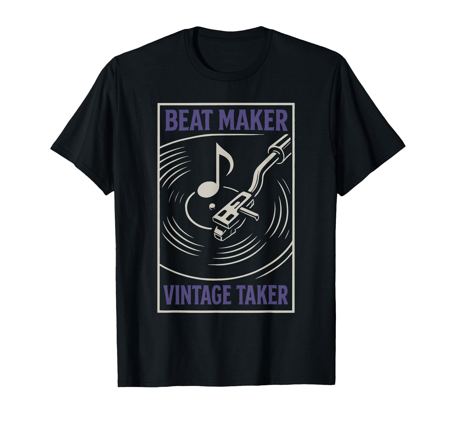 Beat Maker Taker Vinyl Music T-Shirt - Casual Everyday Wear for Adults - T-Shirt, Sweatshirt, Hoodie