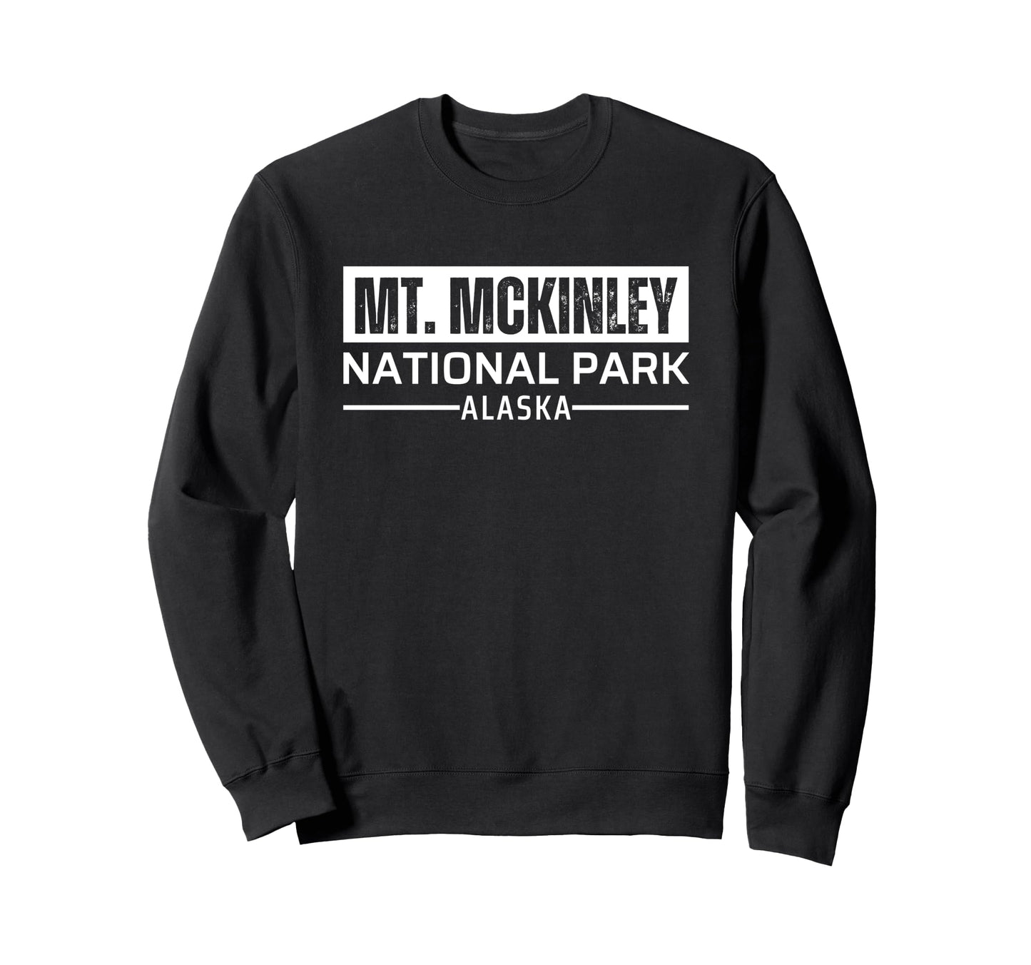 Mount Mckinley National Park Sweatshirt - Novelty Apparel for Adults - T-Shirt, Sweatshirt, Hoodie