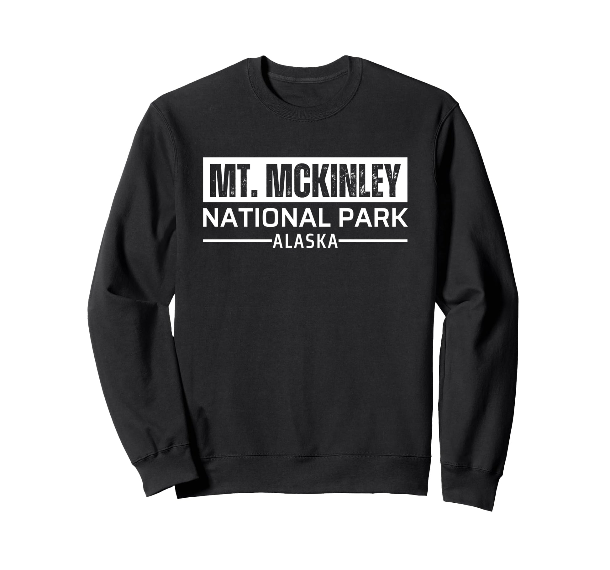 Mount Mckinley National Park Sweatshirt - Novelty Apparel for Adults - T-Shirt, Sweatshirt, Hoodie