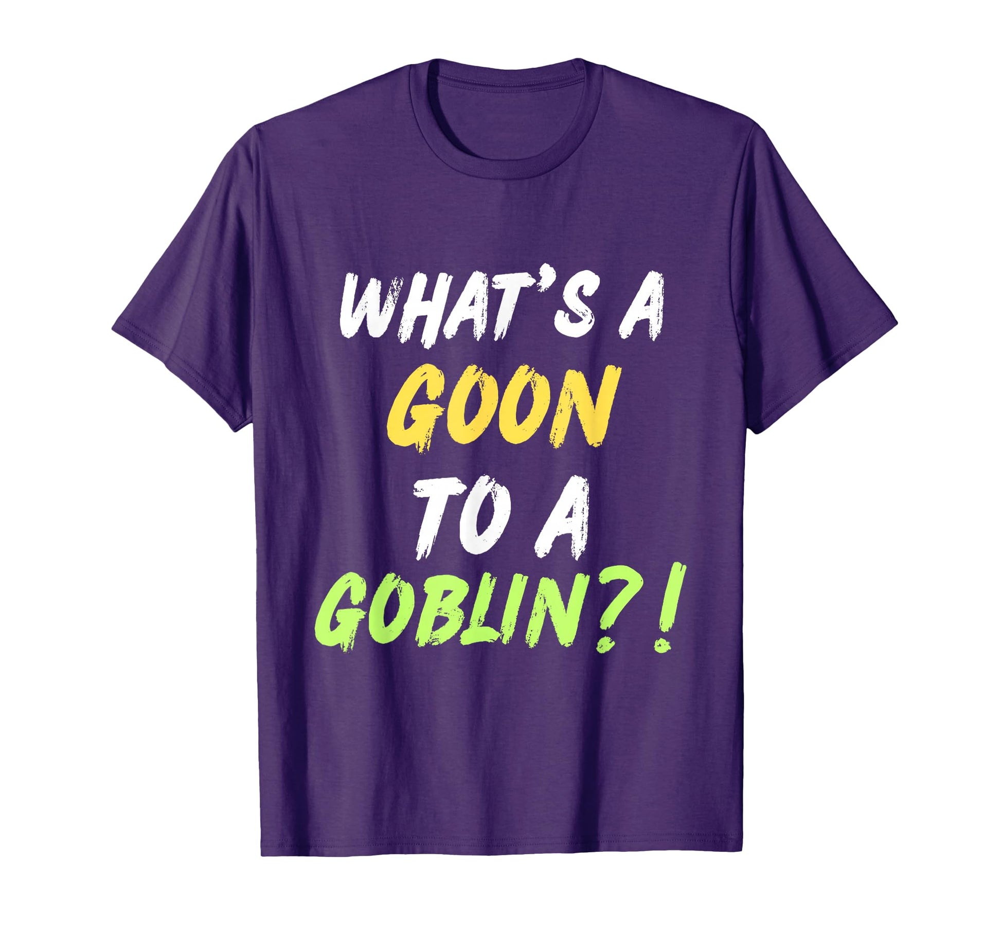 Whats Goon To Goblin Rap Hip Hop T-Shirt - Custom Art Print for Adults - T-Shirt, Sweatshirt, Hoodie