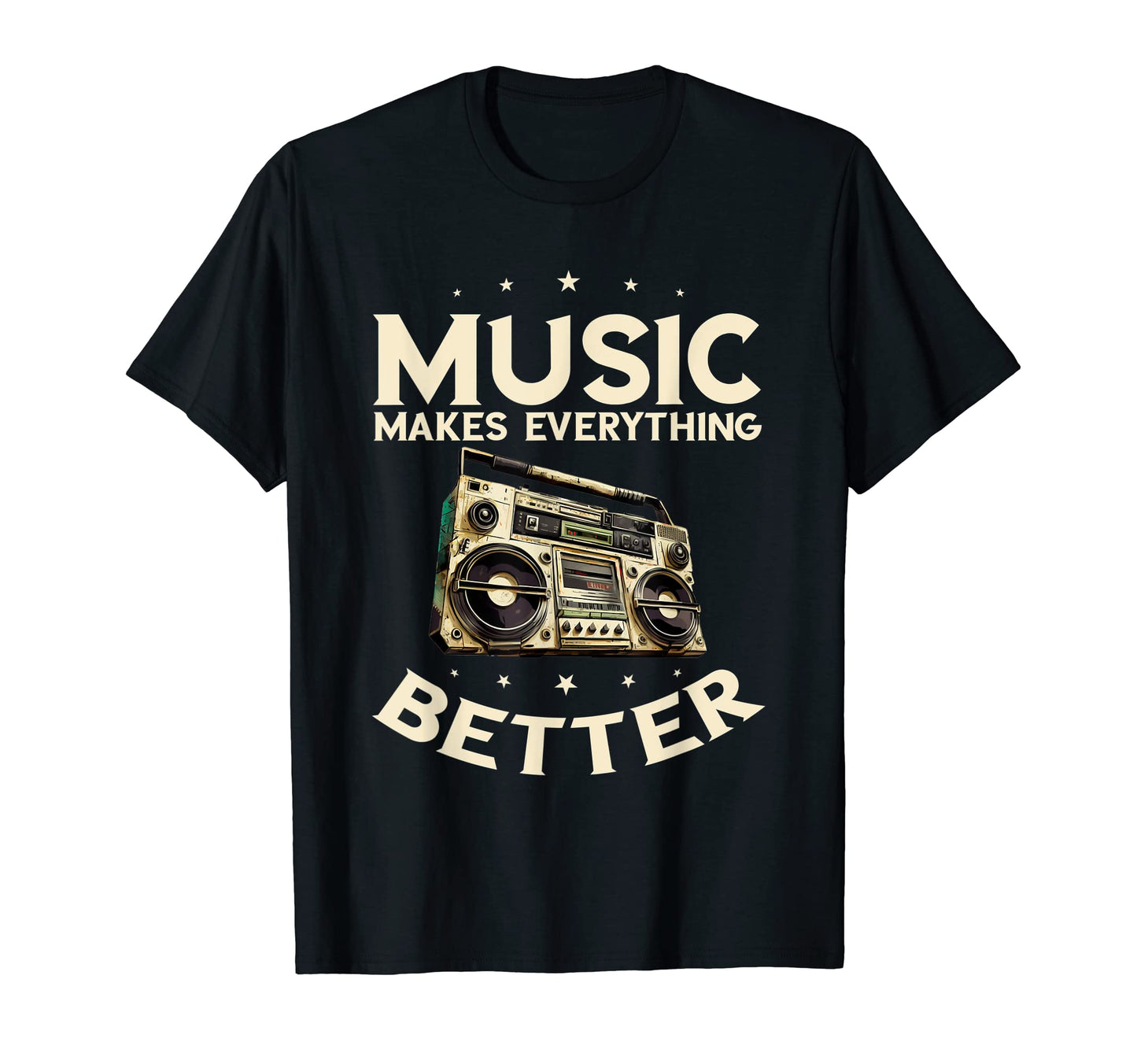 Boombox Makes Everything Better Hip T-Shirt - Novelty Apparel Men Women - T-Shirt, Sweatshirt, Hoodie