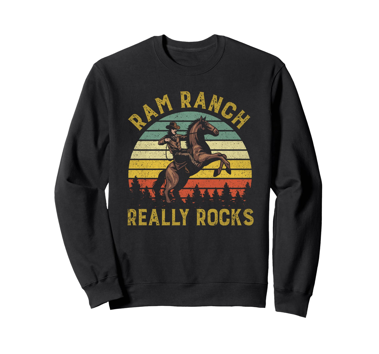 Ram Ranch Really Rocks Western Sweatshirt - Trendy Graphic for Adults - T-Shirt, Sweatshirt, Hoodie