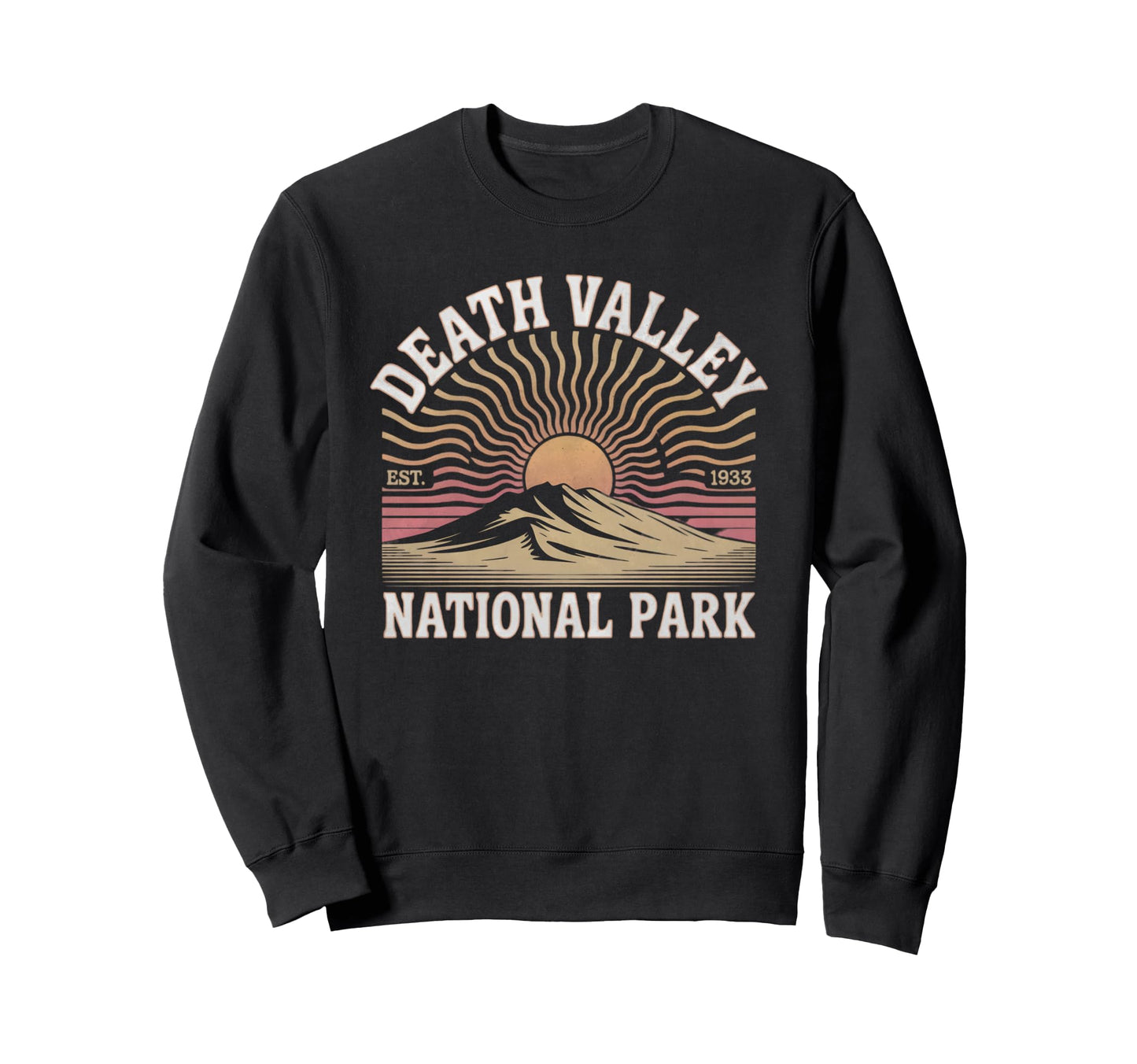 Death Valley National Park Hiking Sweatshirt - Custom Art Print Men Women - T-Shirt, Sweatshirt, Hoodie