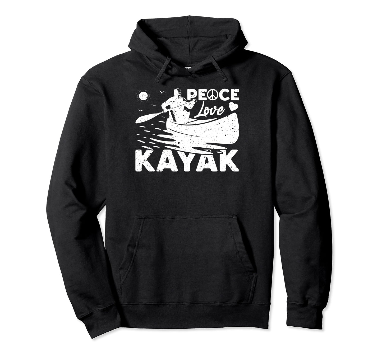 Kayaking Lover Kayaker Peace Love Hoodie - Minimalist Print for Adults - T-Shirt, Sweatshirt, Hoodie