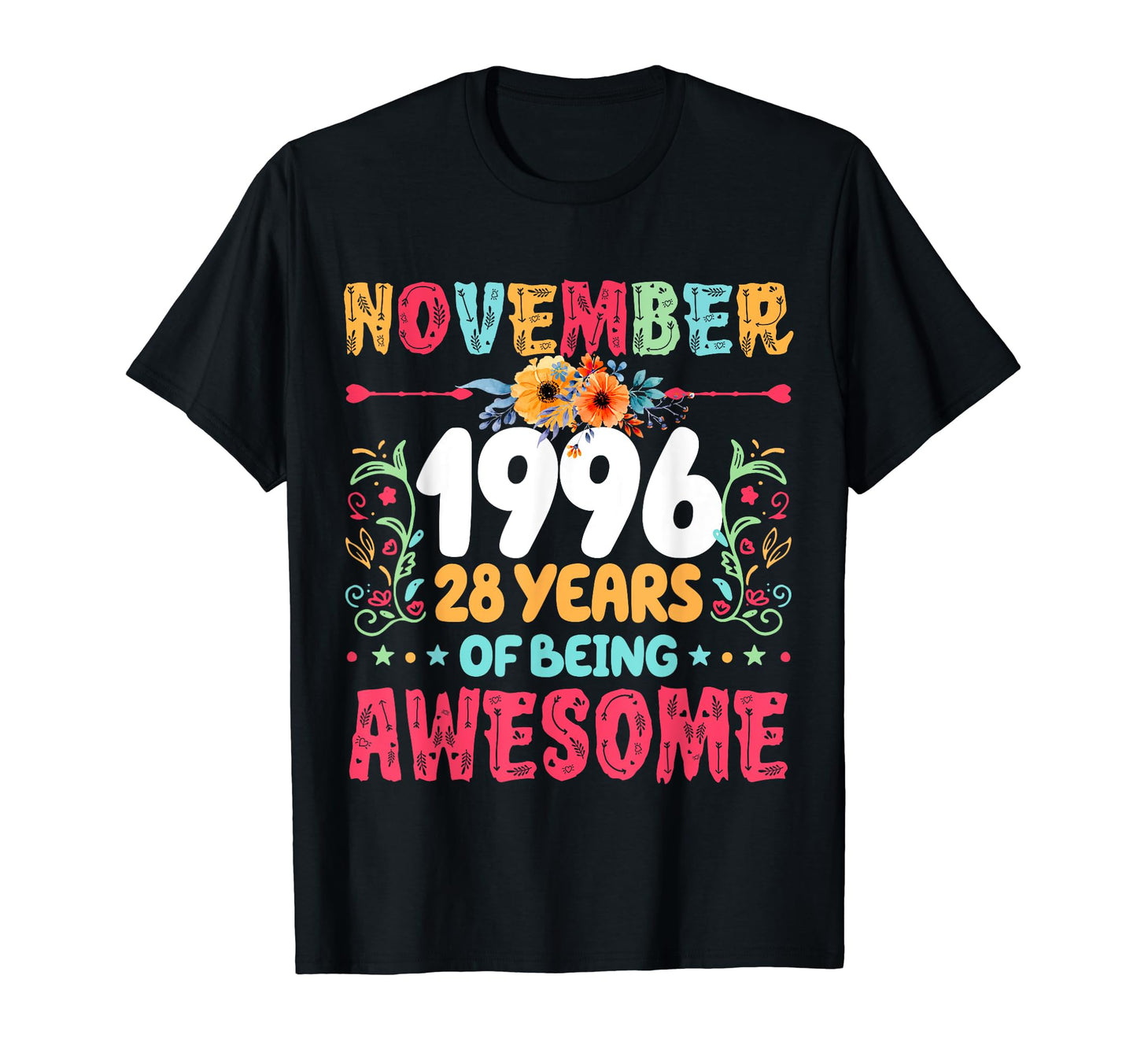 Since November 1996 28 Years T-Shirt - Casual Everyday Wear Men Women - T-Shirt, Sweatshirt, Hoodie
