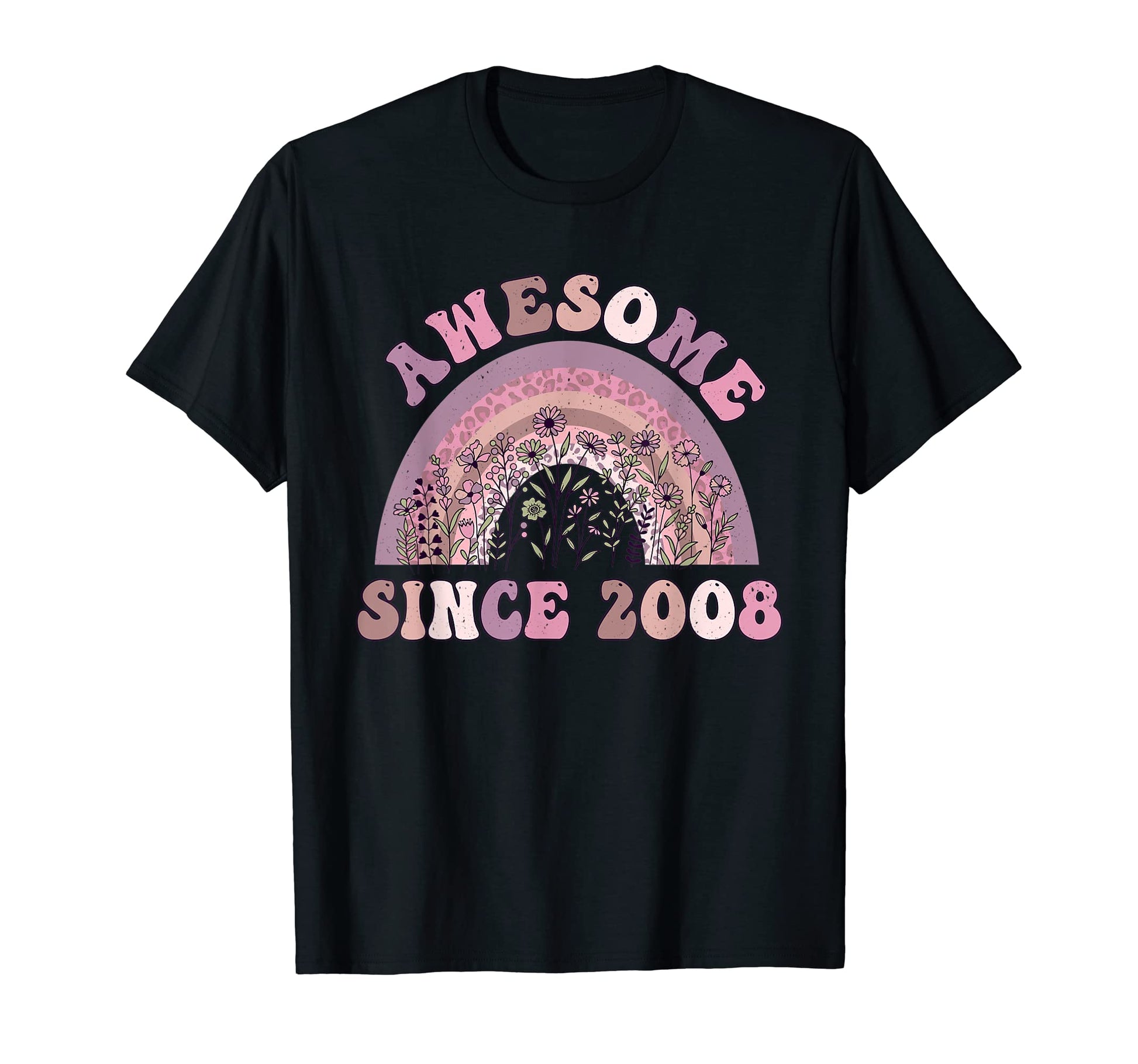 Awesome Since 2008 Rainbow Flowers T-Shirt - Aesthetic Graphic for Adults - T-Shirt, Sweatshirt, Hoodie