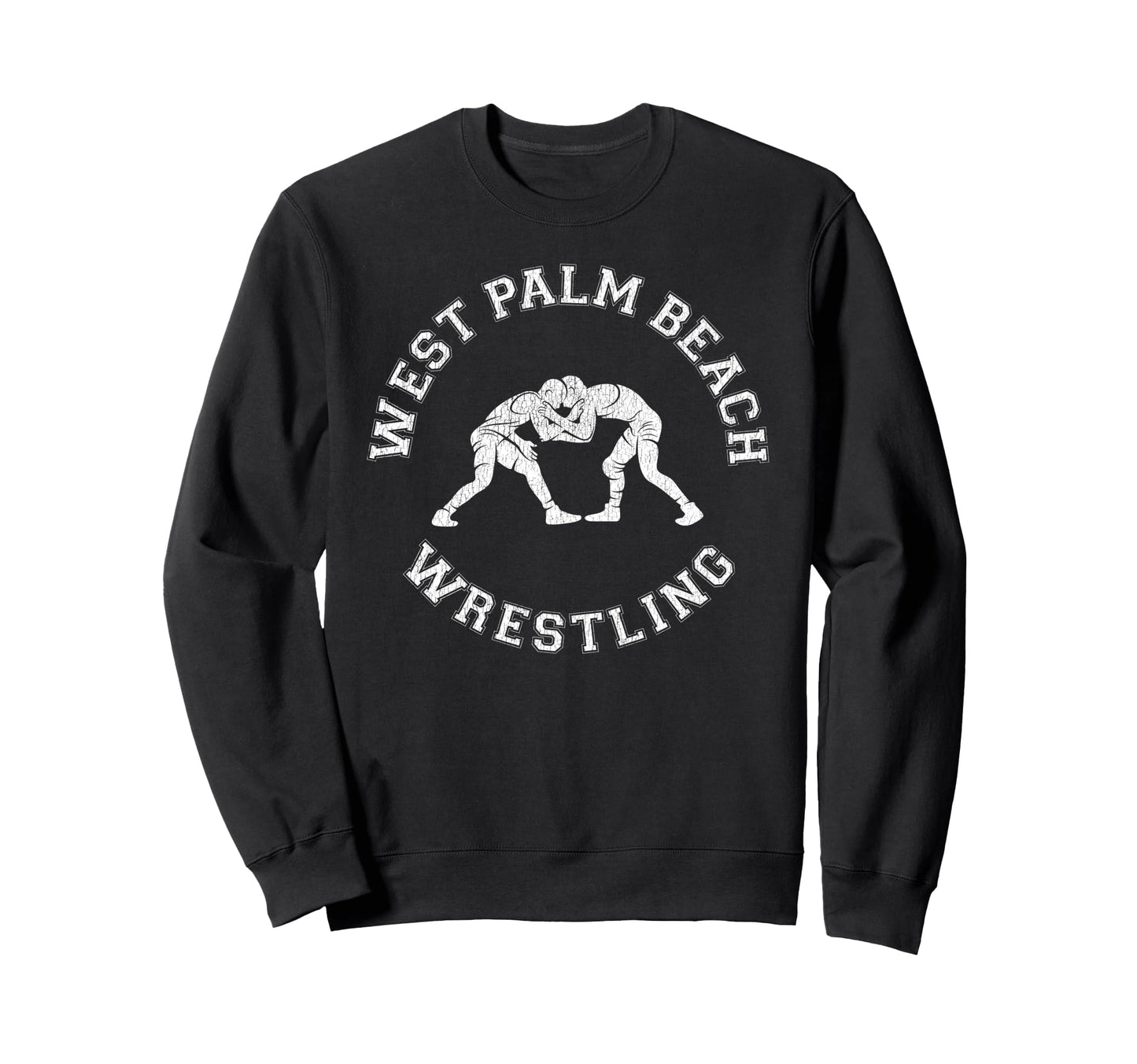 West Palm Beach Wrestling Sweatshirt - Streetwear Style Men Women - T-Shirt, Sweatshirt, Hoodie