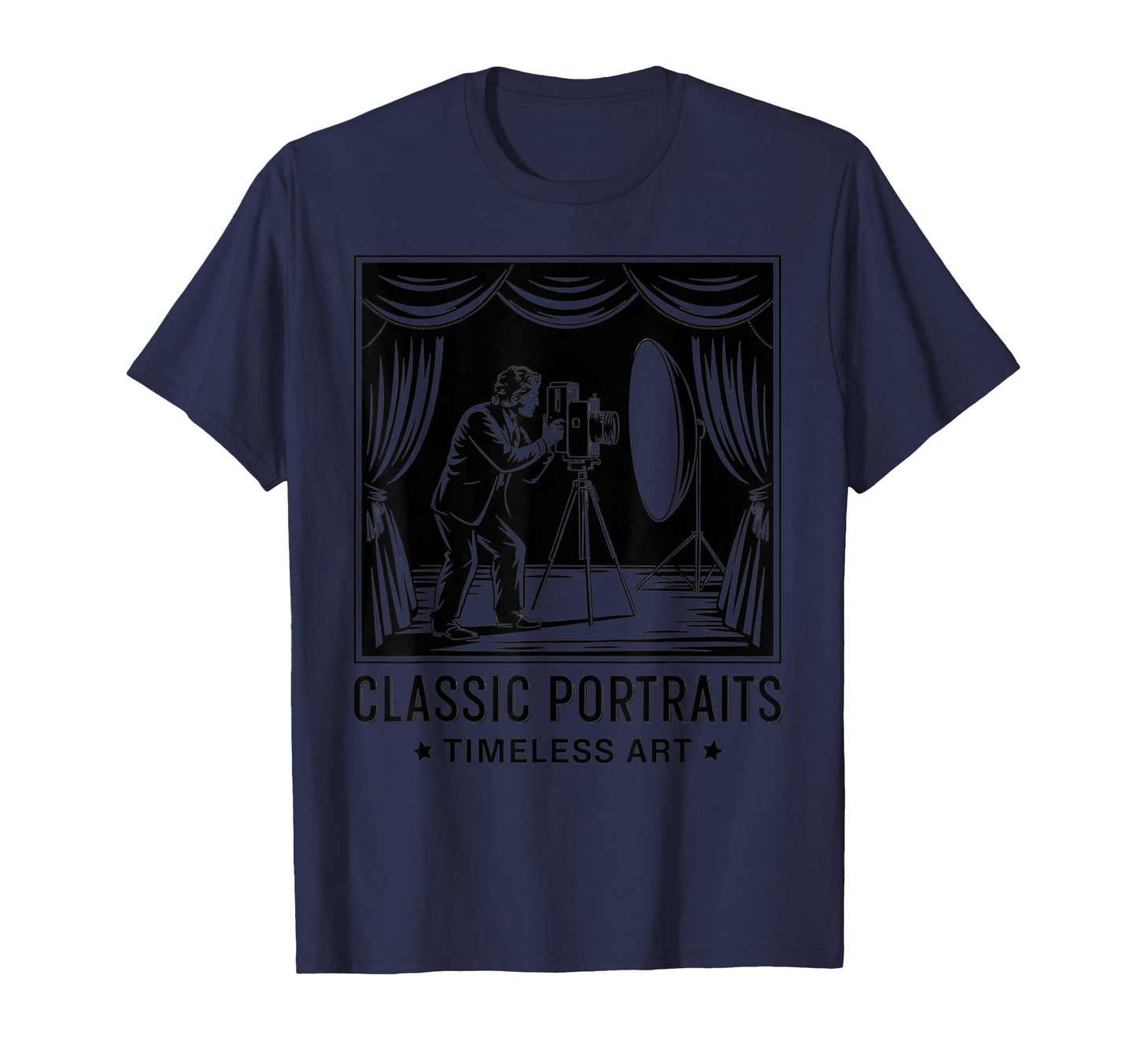 Portraits Timeless Photography Studio T-Shirt - Fun Novelty Design Unisex - T-Shirt, Sweatshirt, Hoodie