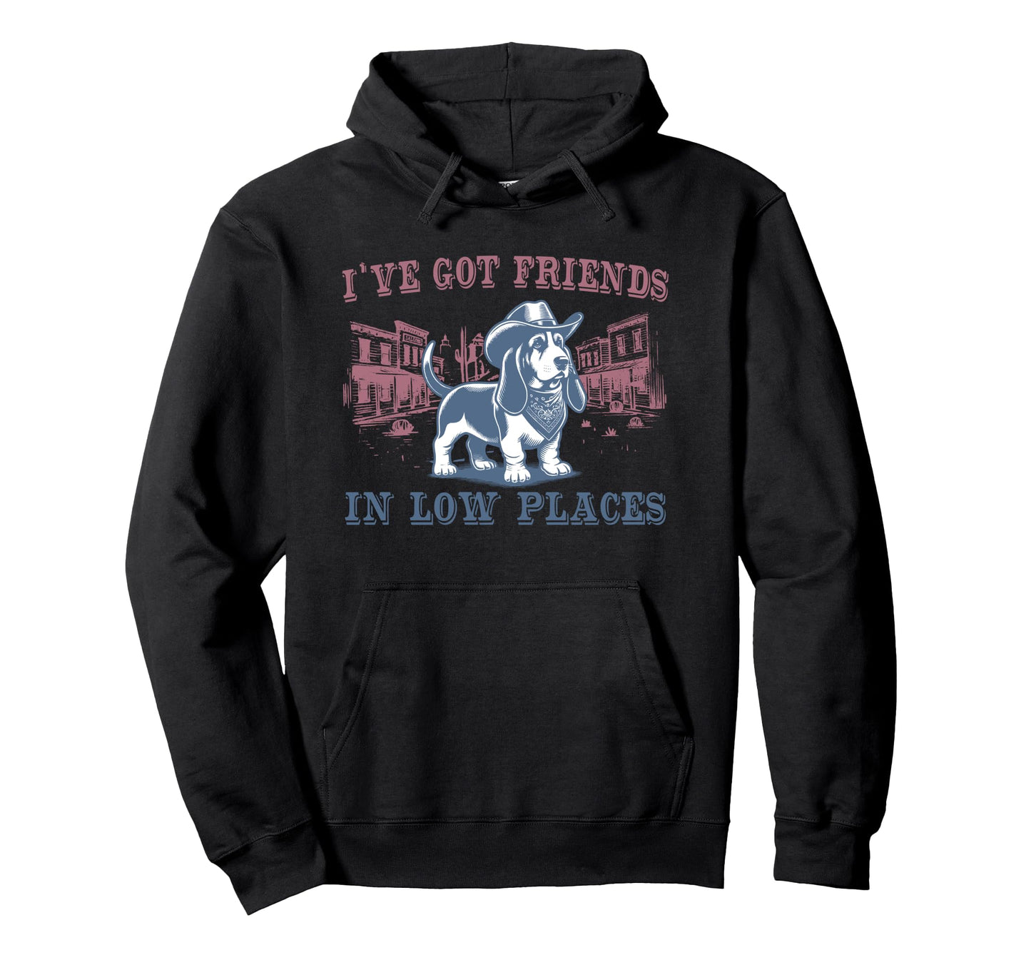 Basset Hound I Got Friends Low Places Hoodie - Graphic Print Unisex - T-Shirt, Sweatshirt, Hoodie