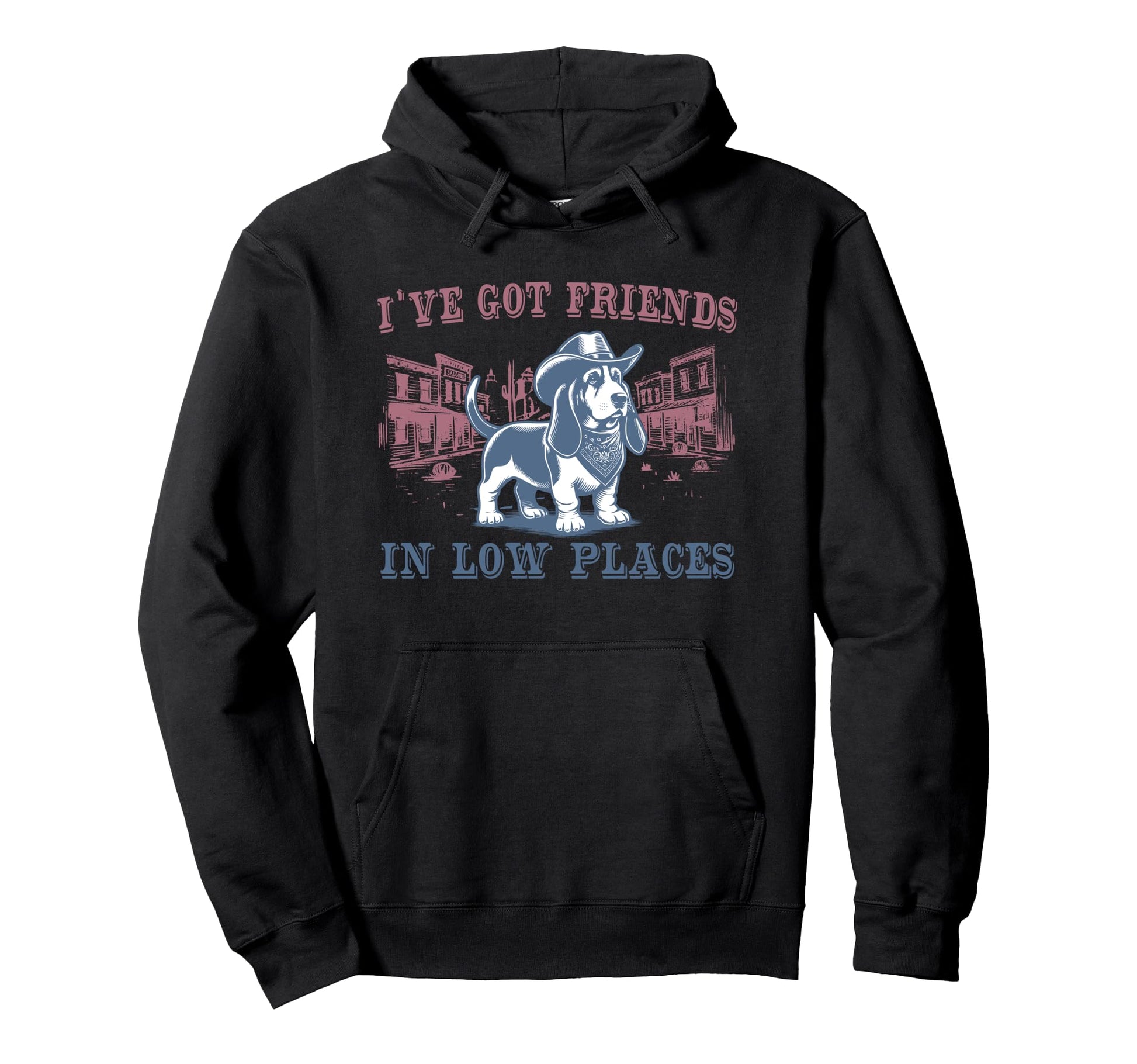 Basset Hound I Got Friends Low Places Hoodie - Graphic Print Unisex - T-Shirt, Sweatshirt, Hoodie