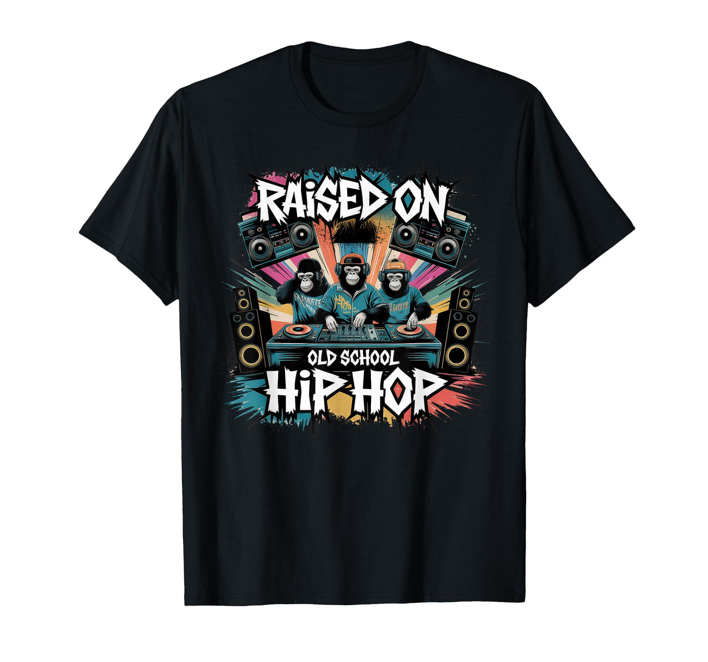 Raised Old School Graffiti Rap Hip T-Shirt - Casual Everyday Wear Unisex - T-Shirt, Sweatshirt, Hoodie