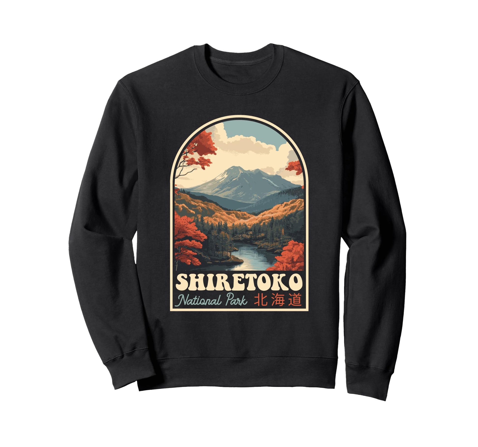 Shiretoko National Park Hokkaido Sweatshirt - Streetwear Style Men Women - T-Shirt, Sweatshirt, Hoodie