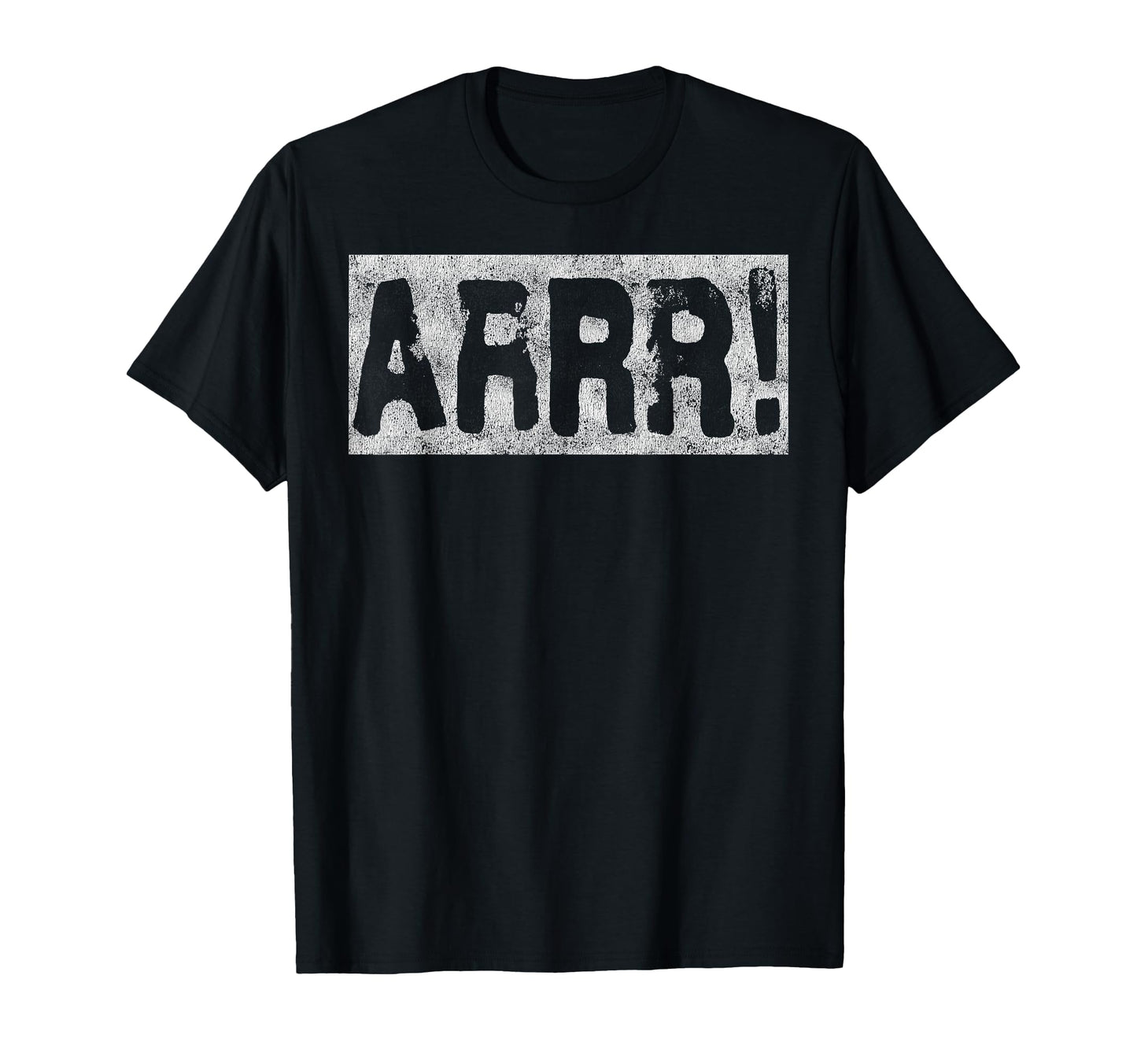 Trendy Grunge Arrr Funny T-Shirt - Novelty Apparel Unisex - T-Shirt, Sweatshirt, Hoodie