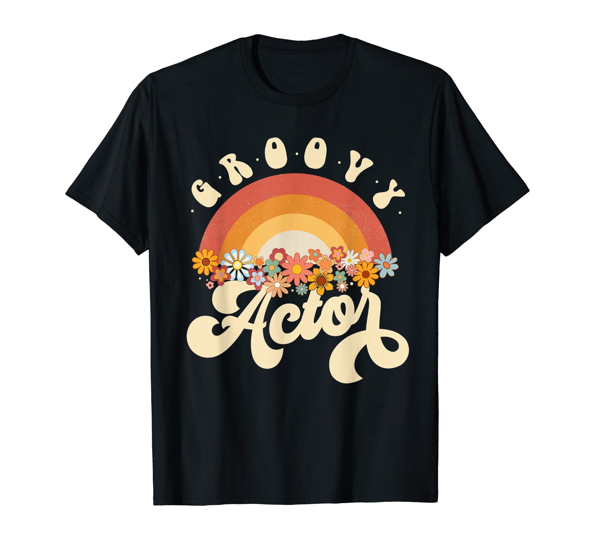 Groovy Actor Rainbow Colorful T-Shirt - Fun Novelty Design for Adults - T-Shirt, Sweatshirt, Hoodie