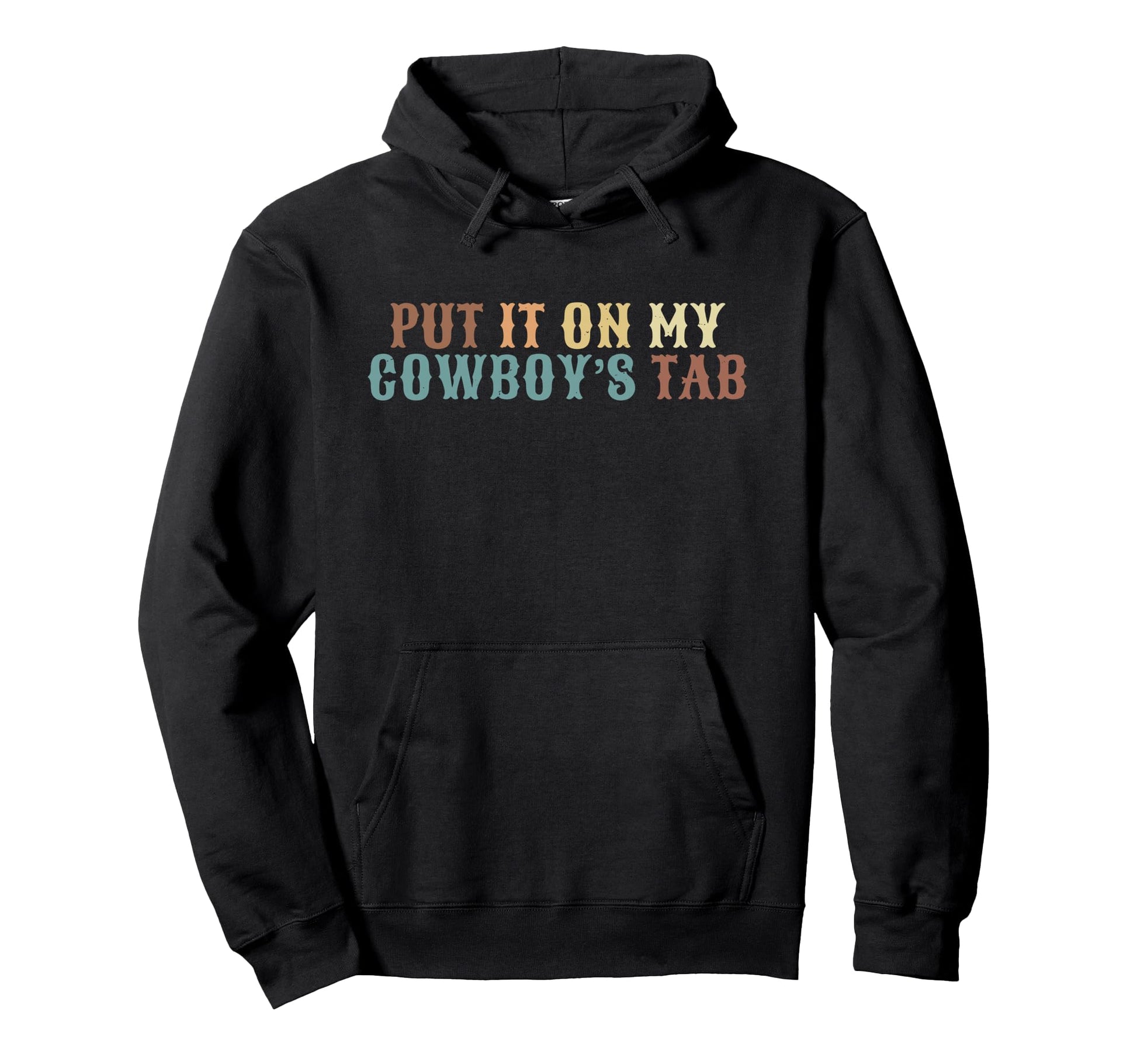 Put It My Cowboys Tab Hoodie - Casual Everyday Wear for Adults - T-Shirt, Sweatshirt, Hoodie