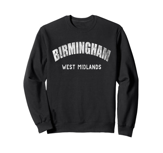 Birmingham England Brum West Sweatshirt - Fun Novelty Design for Adults - T-Shirt, Sweatshirt, Hoodie