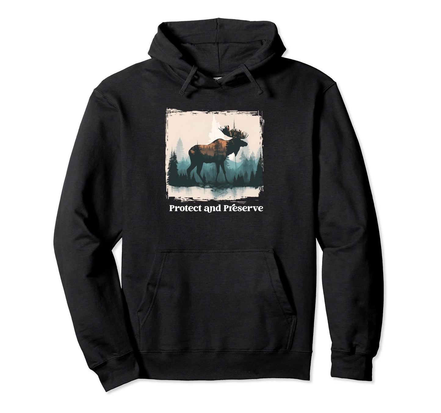 Preserve Protect National Park Moose Hoodie - Streetwear Style for Adults - T-Shirt, Sweatshirt, Hoodie