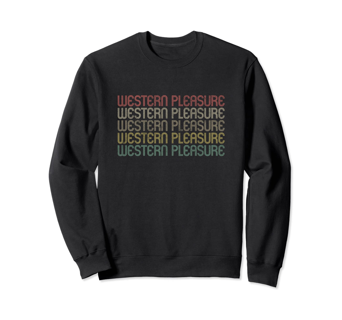 Western Pleasure Sweatshirt - Aesthetic Graphic for Adults - T-Shirt, Sweatshirt, Hoodie