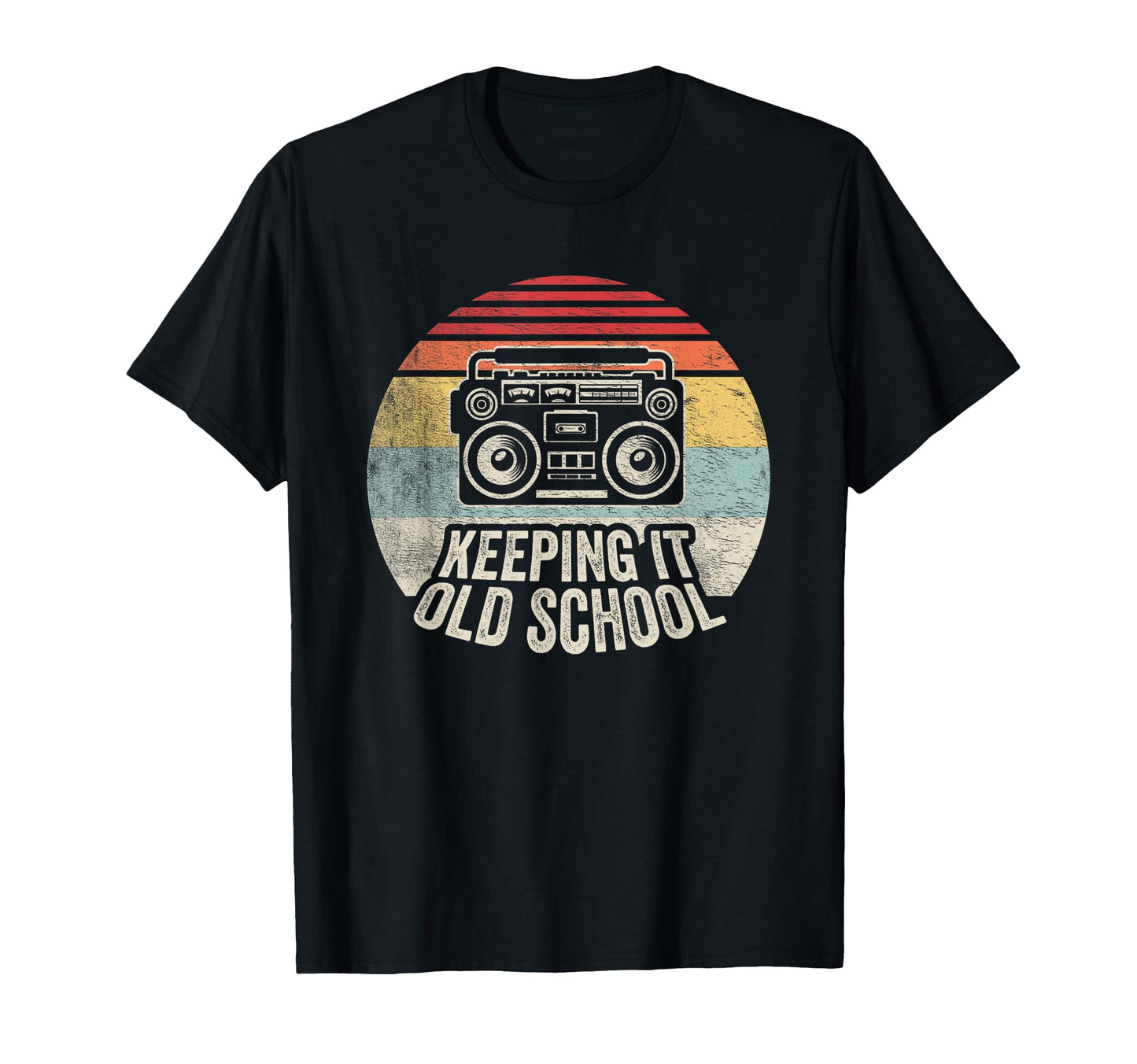 80S Boombox Keeping It Old School T-Shirt - Novelty Apparel Men Women - T-Shirt, Sweatshirt, Hoodie