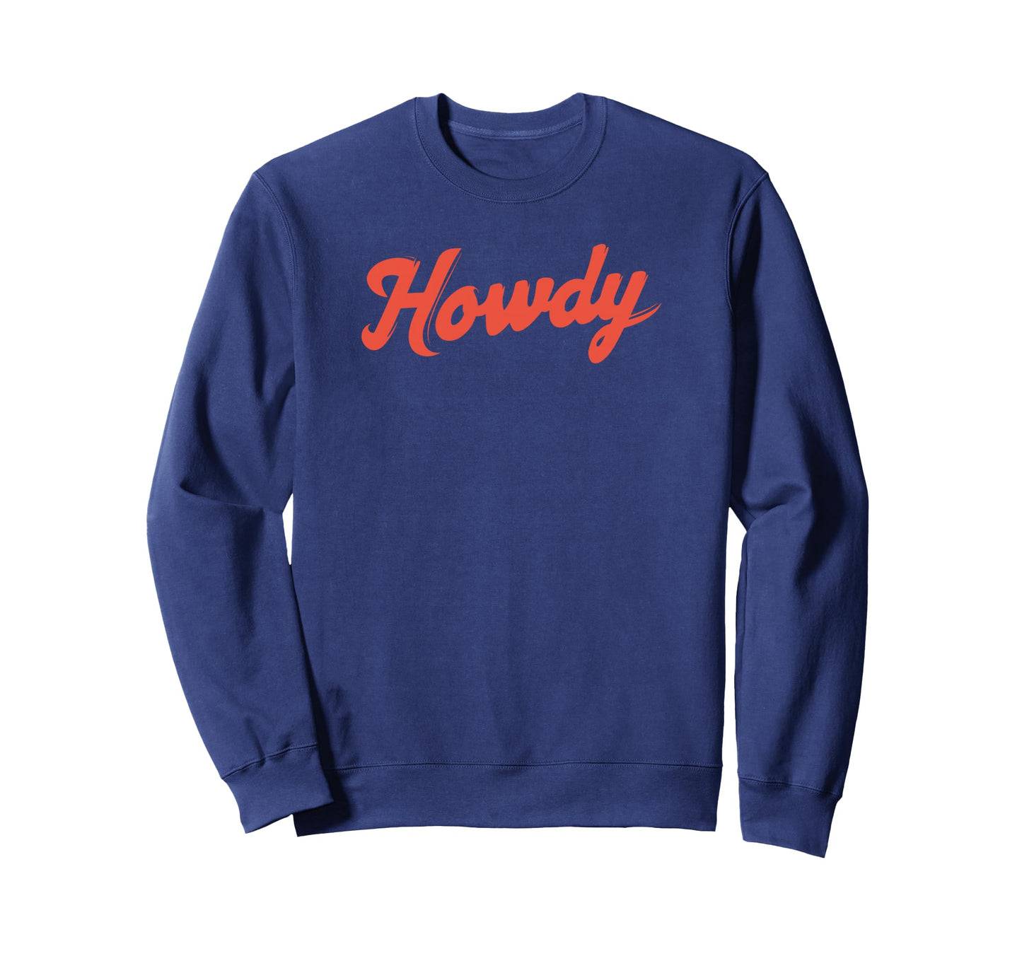 Howdy Country Western Typography Sweatshirt - Trendy Graphic Men Women - T-Shirt, Sweatshirt, Hoodie