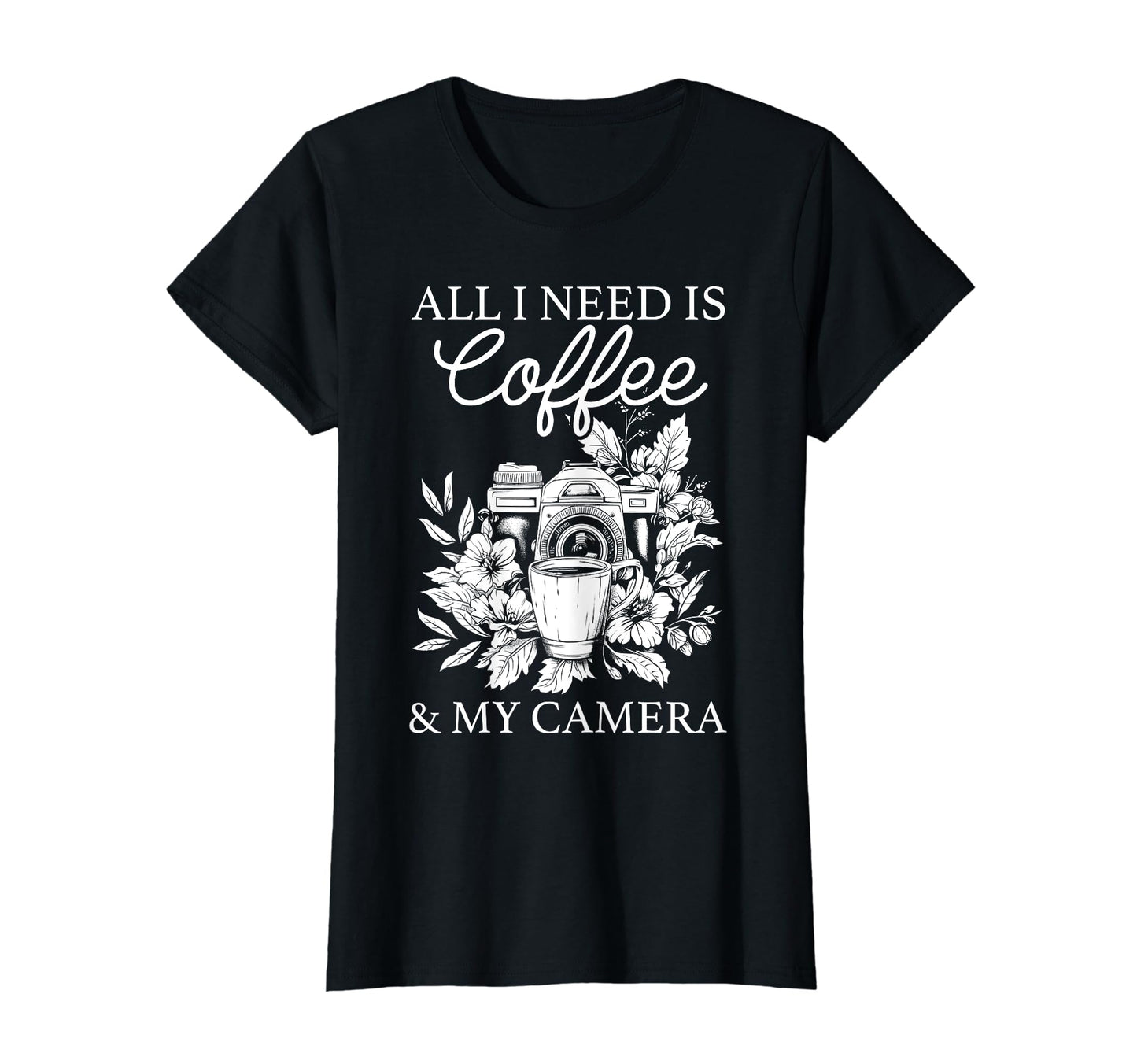 Coffee Camera Photographer Flowers T-Shirt - Graphic Print Men Women - T-Shirt, Sweatshirt, Hoodie
