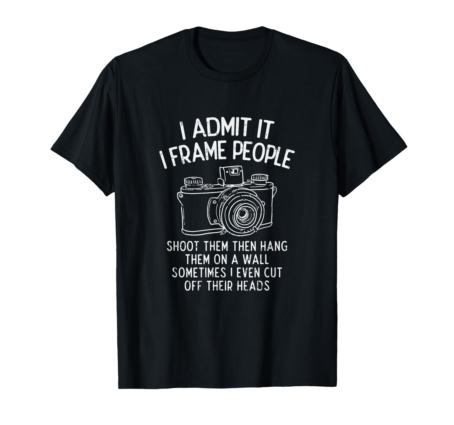 Photography Photoshoot Camera Photographer T-Shirt - Novelty Apparel Unisex - T-Shirt, Sweatshirt, Hoodie