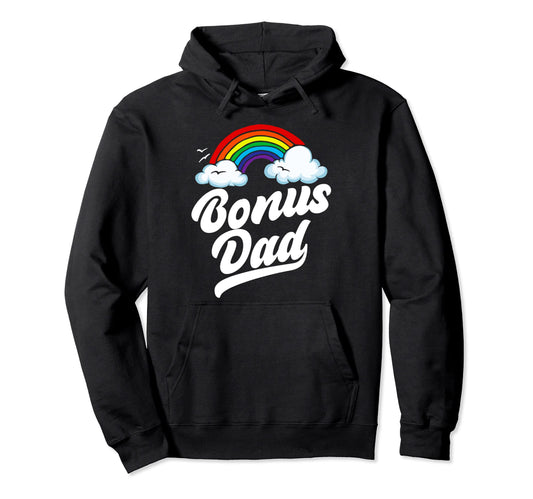 Bonus Dad Funny 80S Rainbow Stepdad Hoodie - Novelty Apparel Men Women - T-Shirt, Sweatshirt, Hoodie
