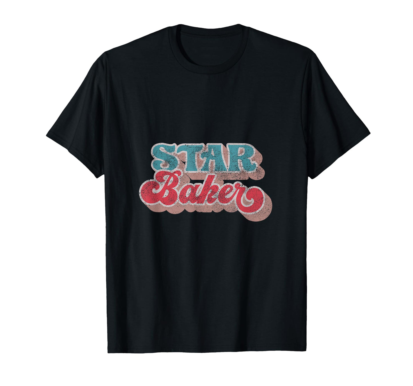 Baker Typography Star Baker Baker T-Shirt - Streetwear Style Men Women - T-Shirt, Sweatshirt, Hoodie