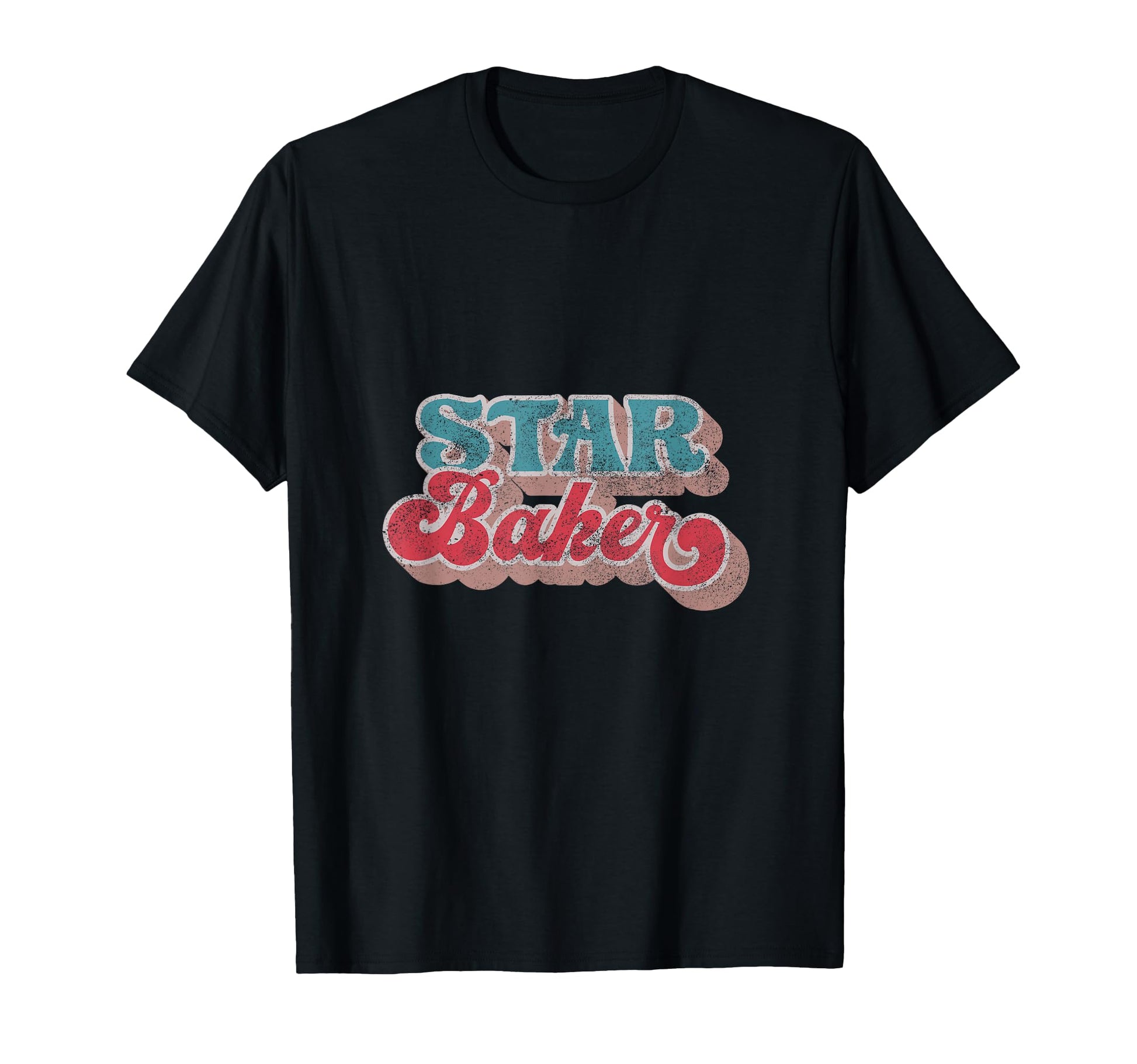 Baker Typography Star Baker Baker T-Shirt - Streetwear Style Men Women - T-Shirt, Sweatshirt, Hoodie