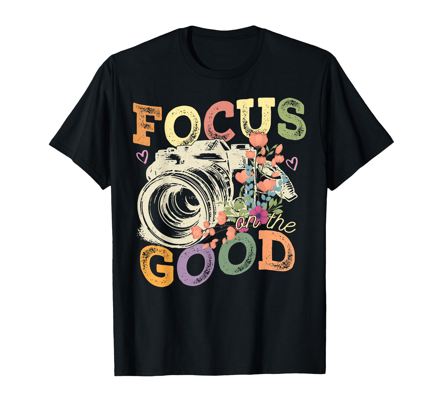 Focus Good Wildflower Camera Happy T-Shirt - Fun Novelty Design for Adults - T-Shirt, Sweatshirt, Hoodie