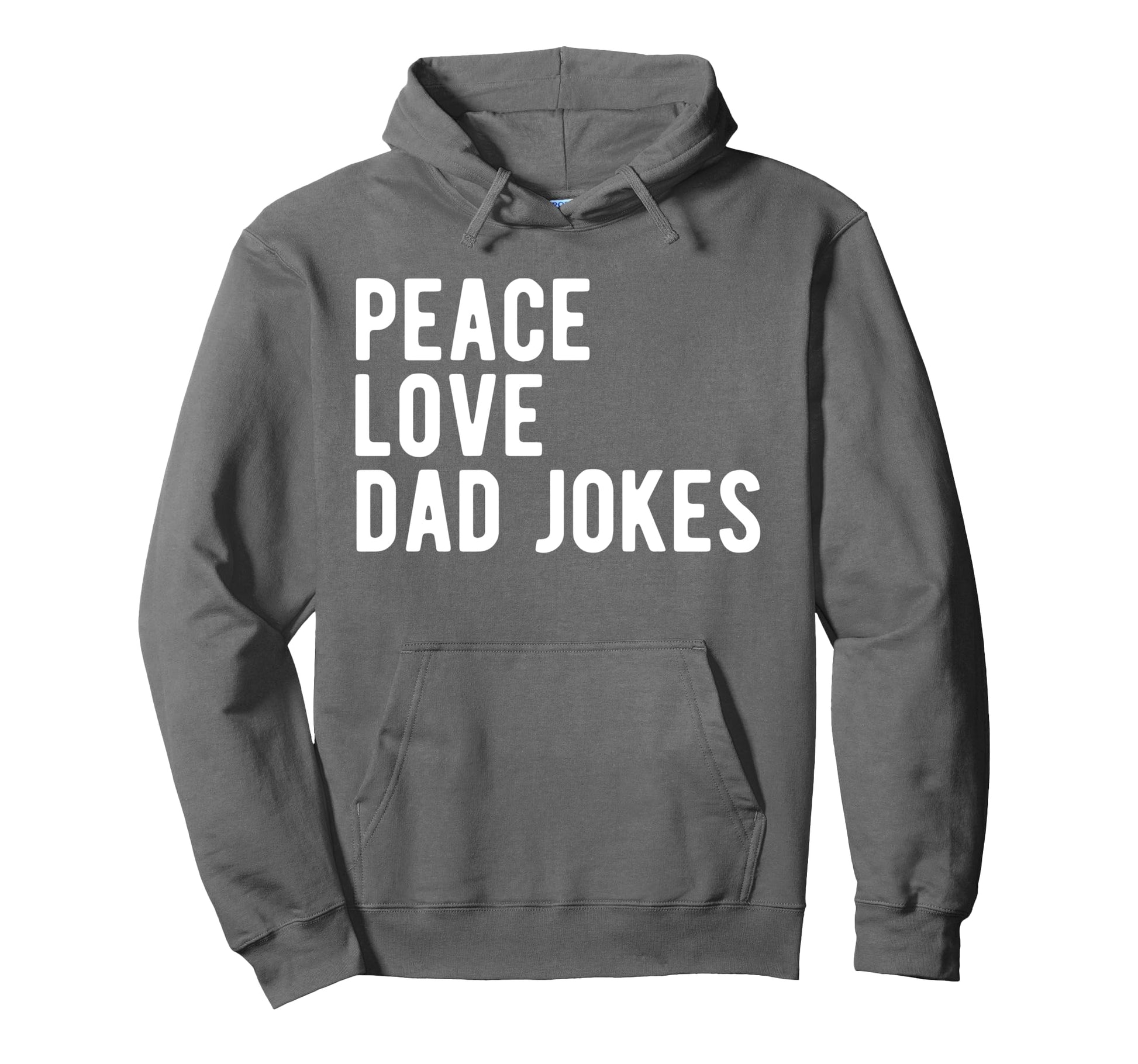 Funny Dad Jokes Lover Hobby Peace Love Dad Hoodie - Unique Graphic Unisex - T-Shirt, Sweatshirt, Hoodie