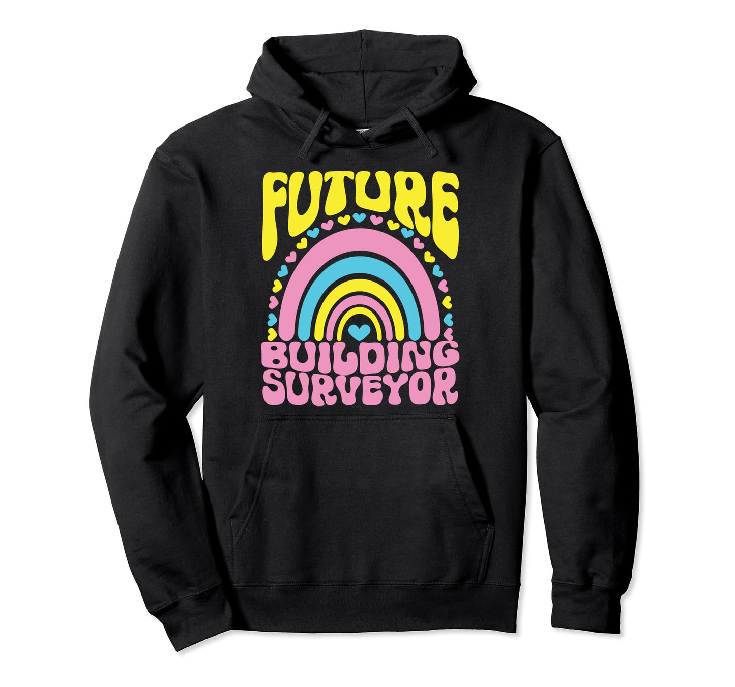 Future Building Surveyor Bright Hoodie - Custom Art Print Men Women - T-Shirt, Sweatshirt, Hoodie