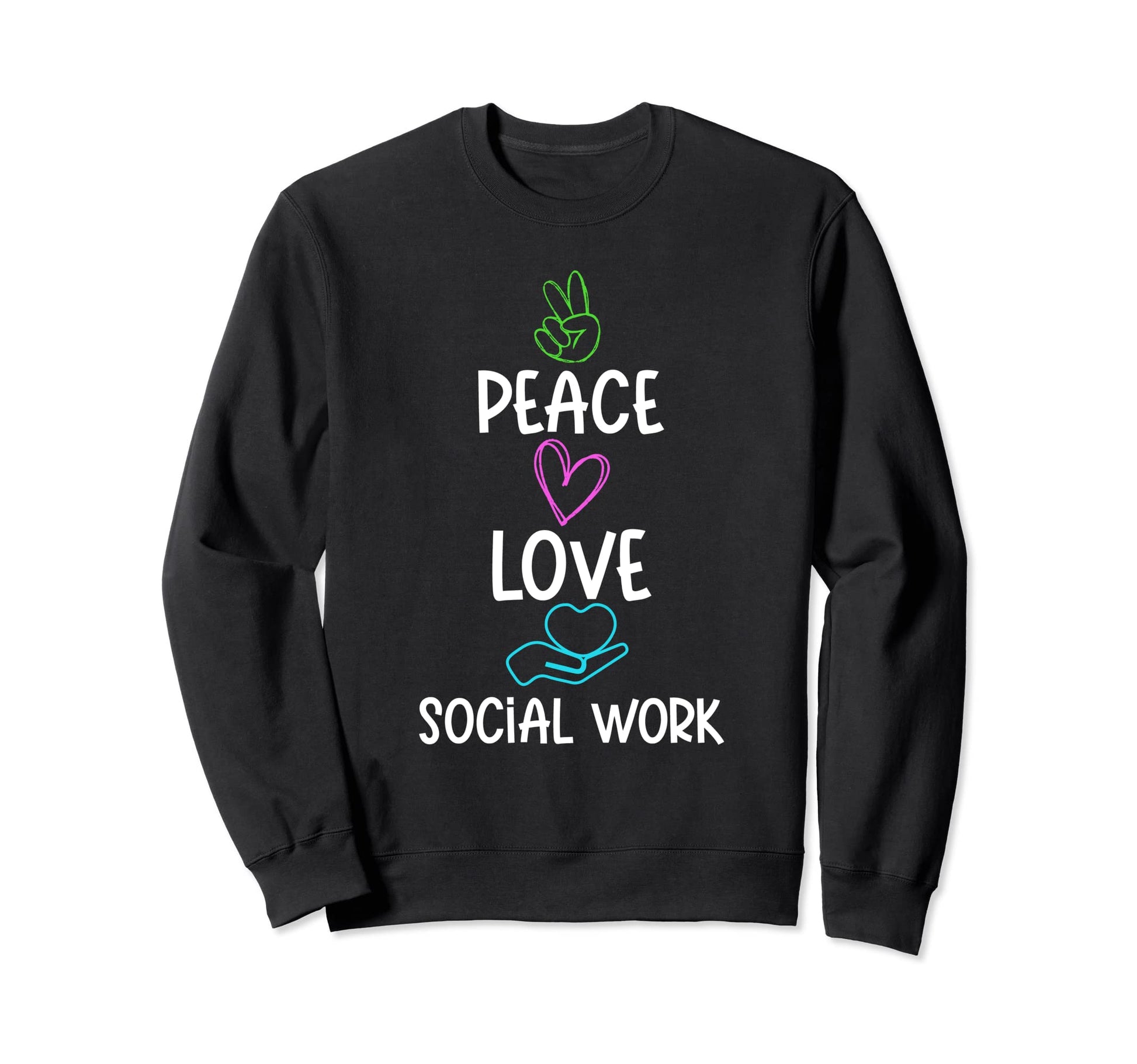 Social Worker Tees Social Sweatshirt - Casual Everyday Wear Men Women - T-Shirt, Sweatshirt, Hoodie