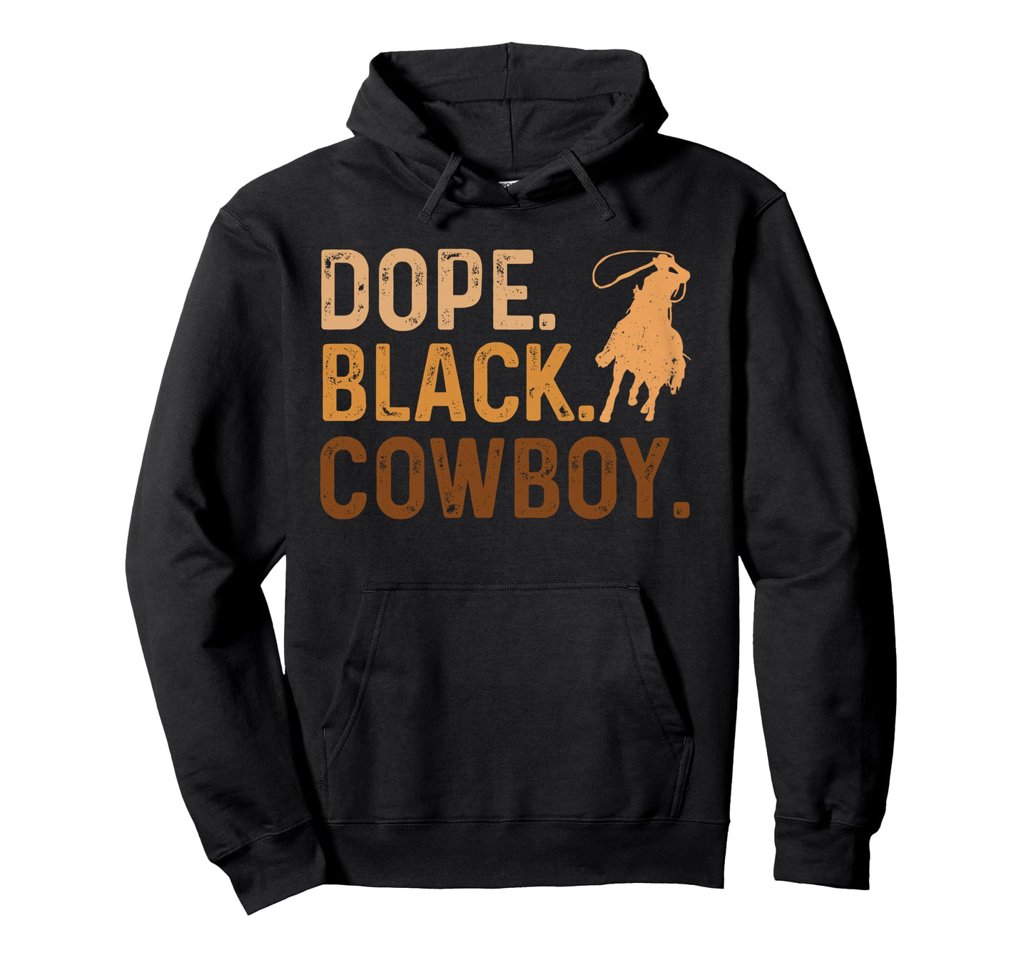 Dope Black Cowboy Melanin Black Hoodie - Streetwear Style Men Women - T-Shirt, Sweatshirt, Hoodie