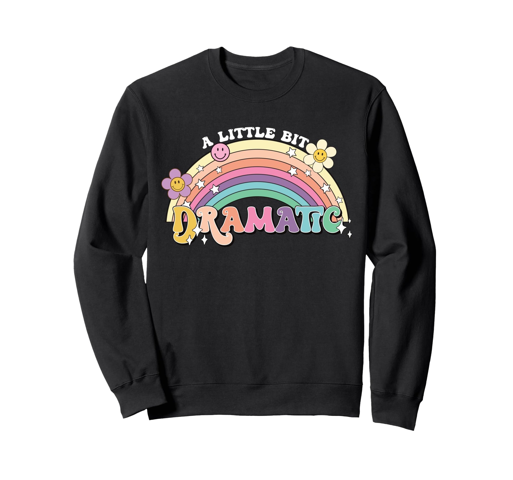 Little Bit Dramatic Rainbow Smile Sweatshirt - Streetwear Style Men Women - T-Shirt, Sweatshirt, Hoodie