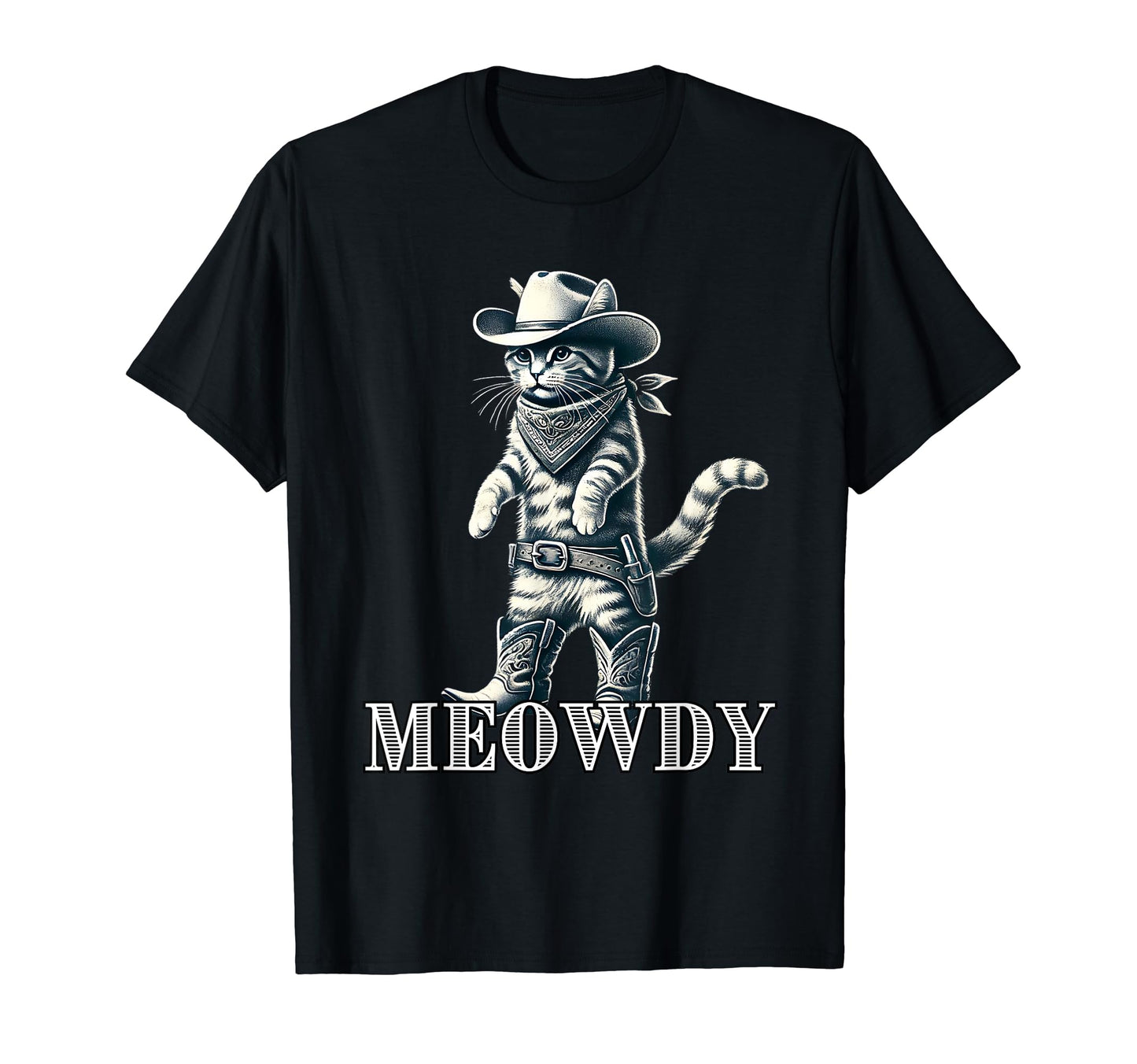 Meowdy Funny Cat Wearing Cowboy Hat T-Shirt - Unique Graphic for Adults - T-Shirt, Sweatshirt, Hoodie