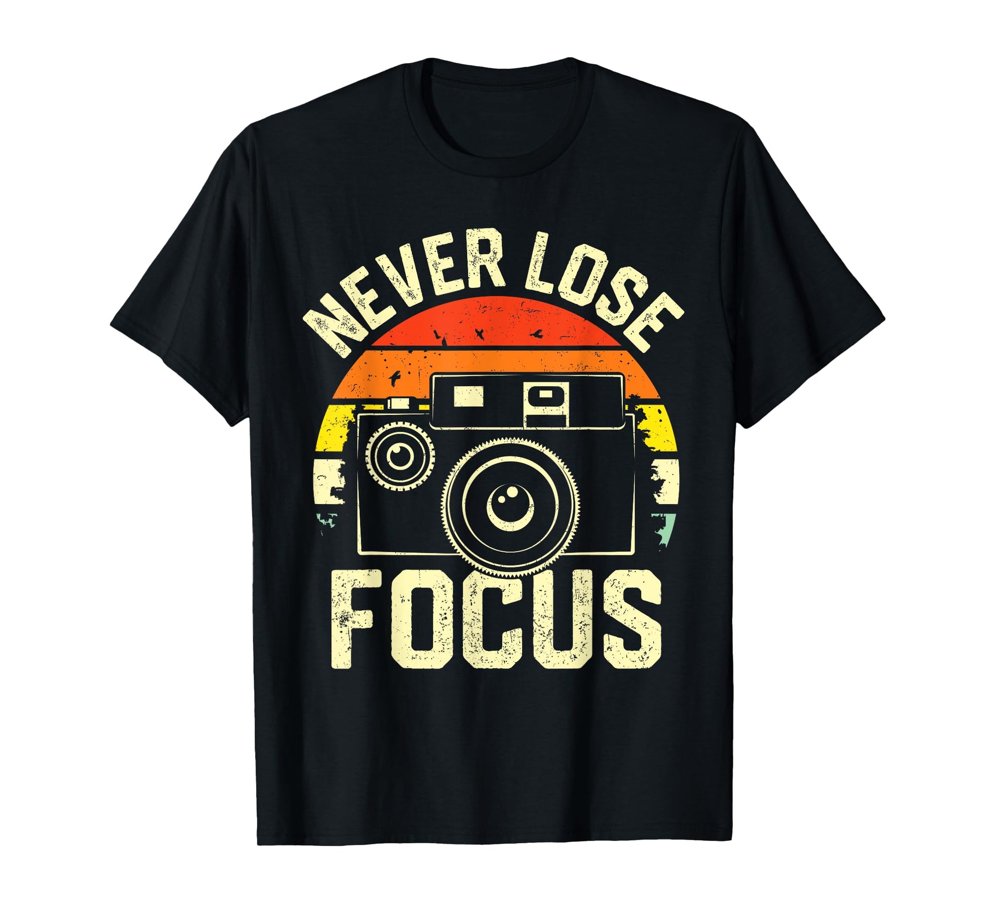 Photography Photographer Never Lose T-Shirt - Novelty Apparel Men Women - T-Shirt, Sweatshirt, Hoodie
